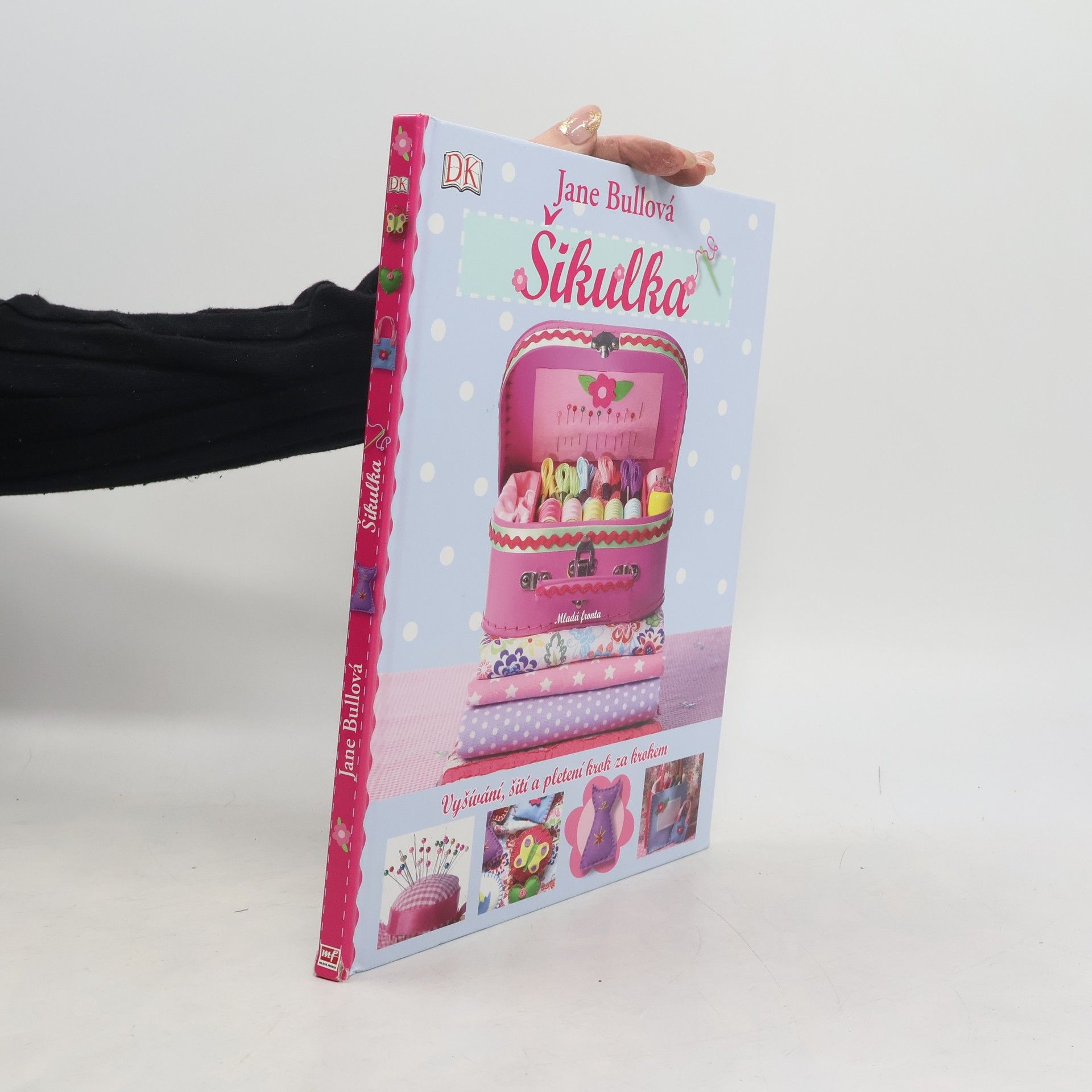 Jane Bull Šikulka. Vyšívání, šití a pletení krok za krokem