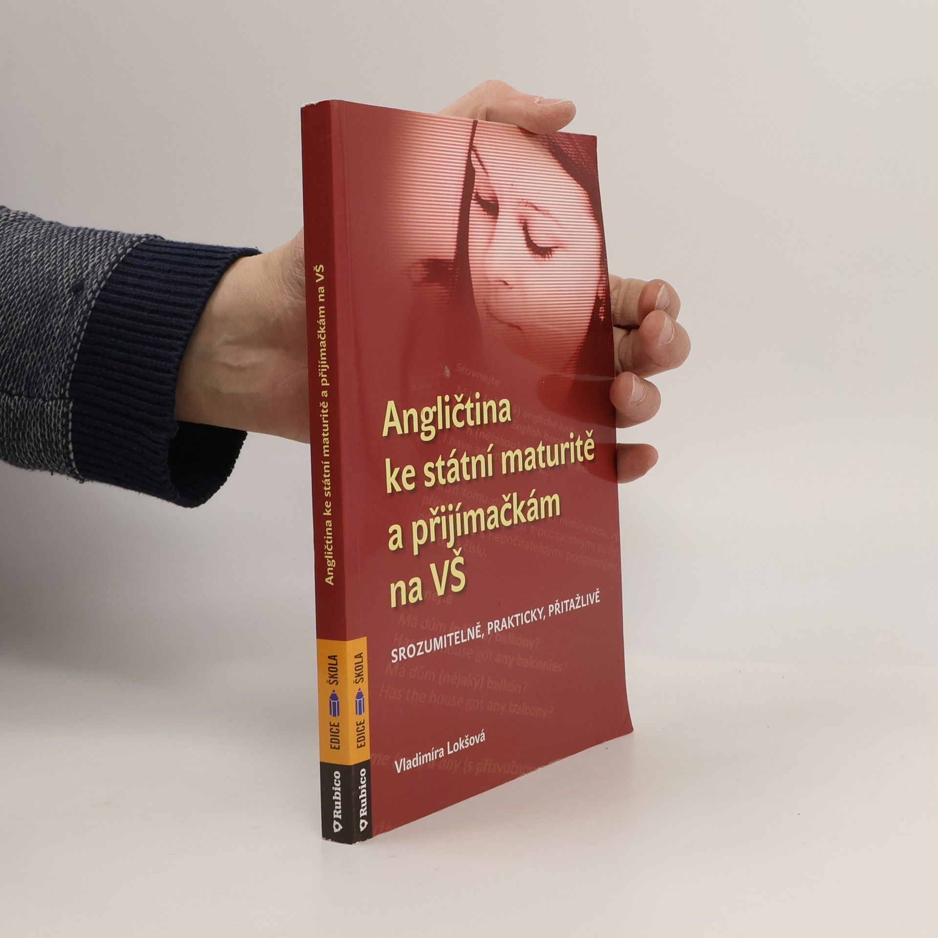 Vladimíra Lokšová Angličtina ke státní maturitě a přijímačkám na VŠ