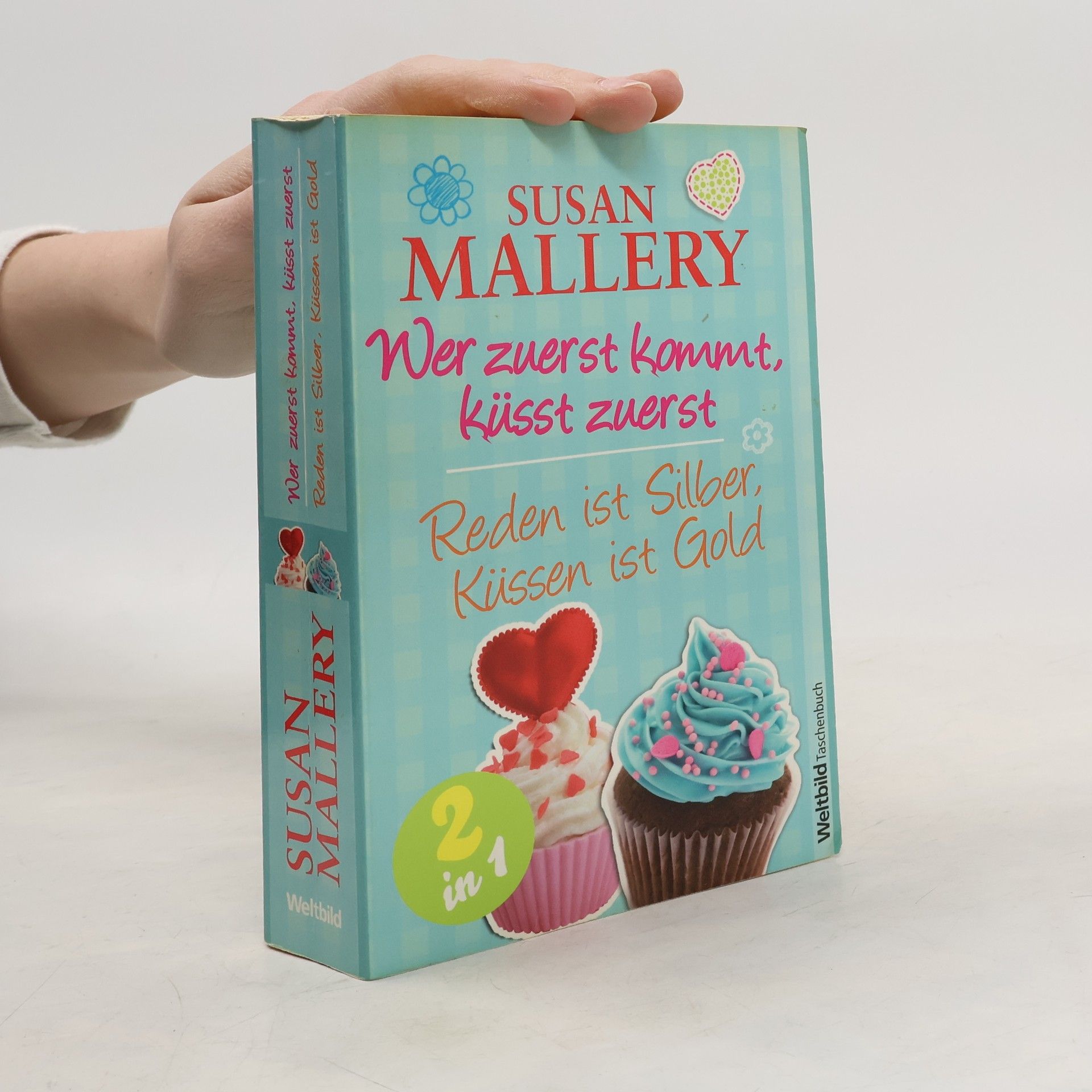 Susan Mallery Wer zuerst kommt, küsst zuerst