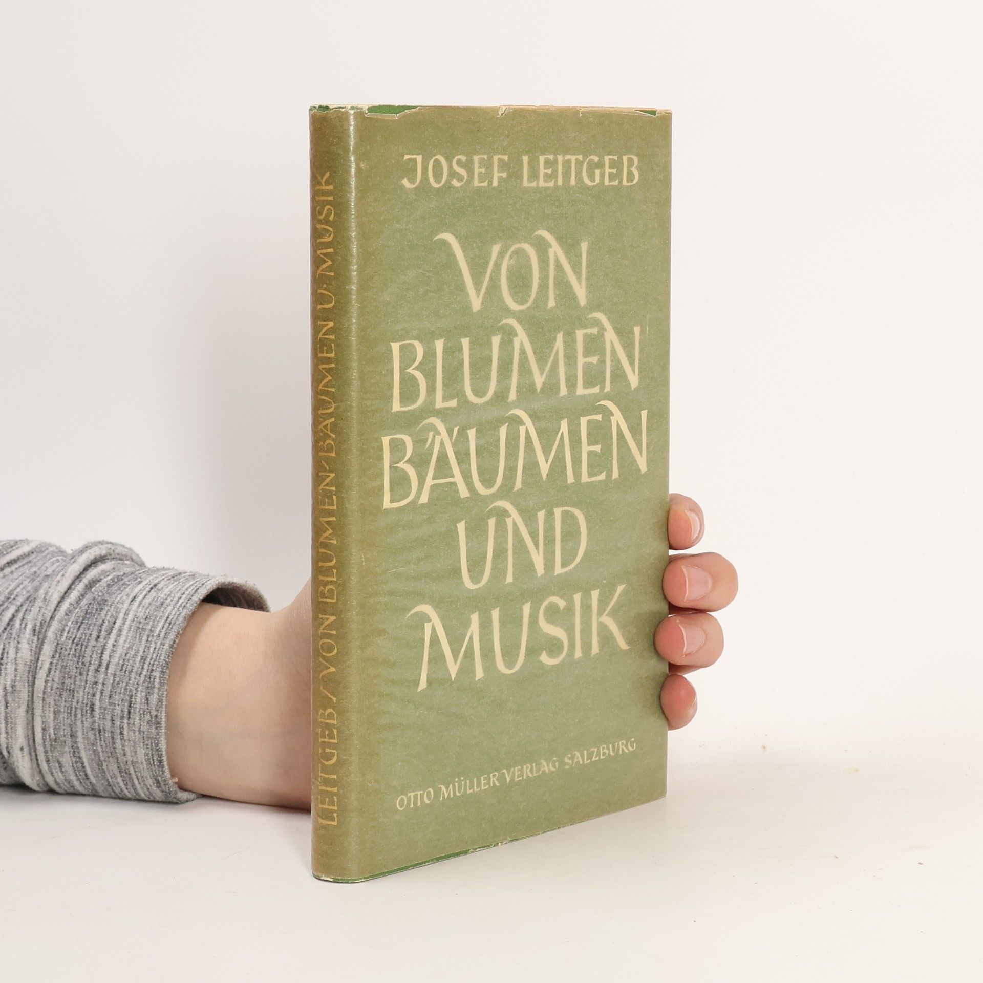 Josef Leitgeb Von Blumen, Bäumen und Musik