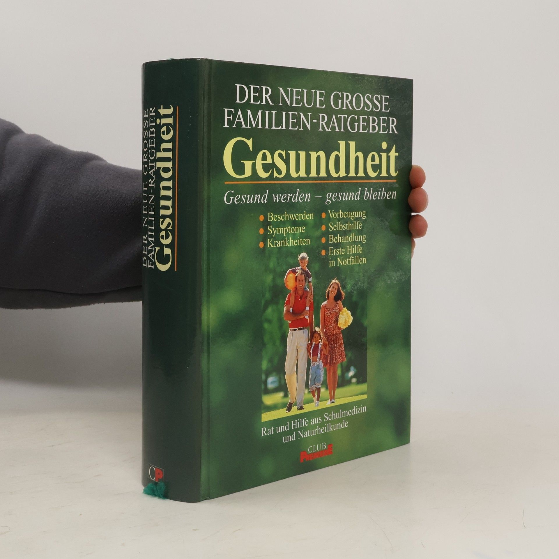 kolektiv Der neue grosse Familien-Ratgeber. Gesundheit