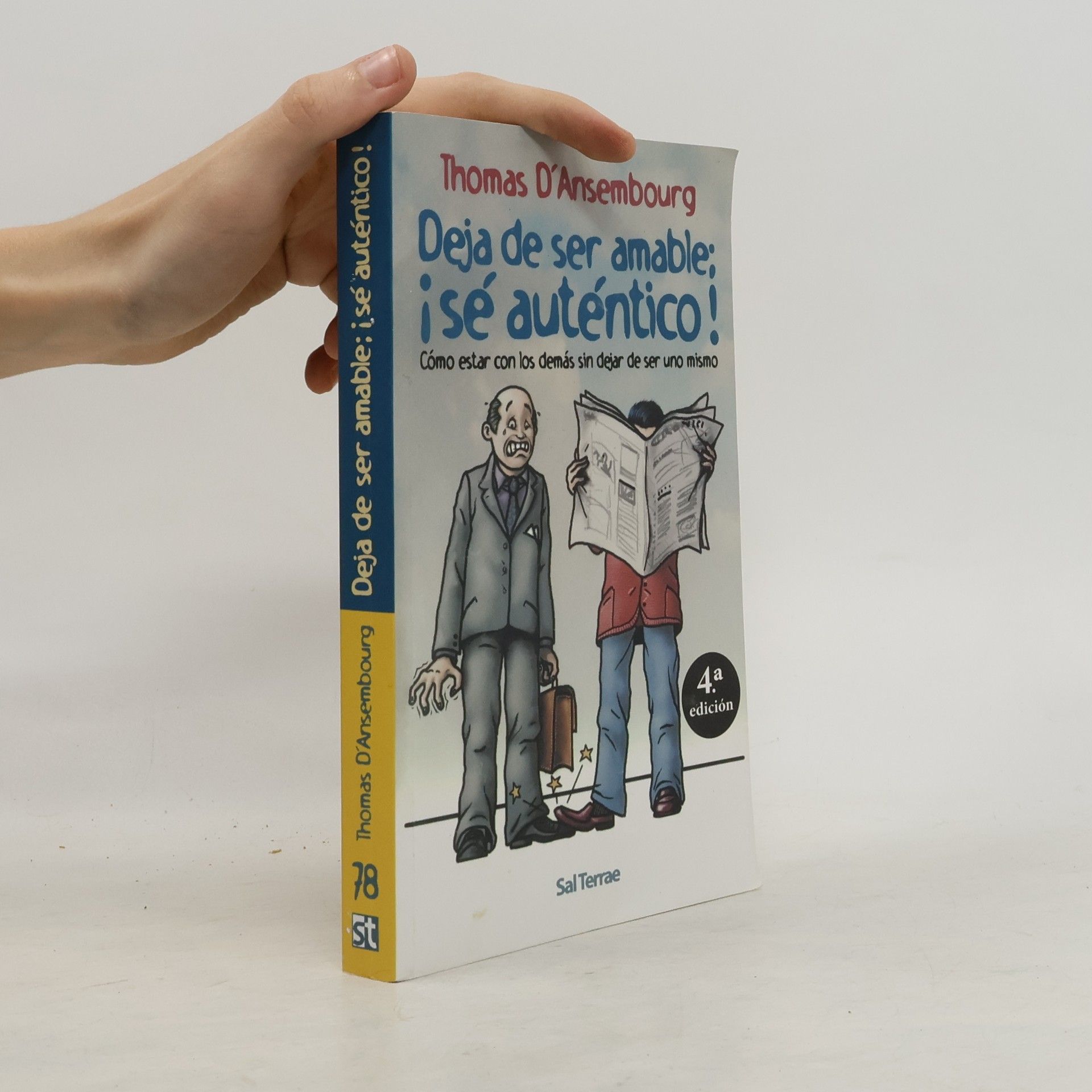 Thomas D'Ansembourg Proyecto - 78: Deja de ser amable