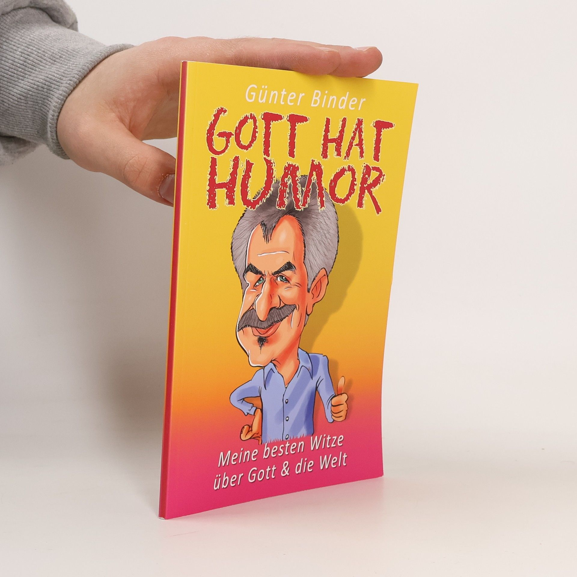 Günter Binder Gott hat Humor