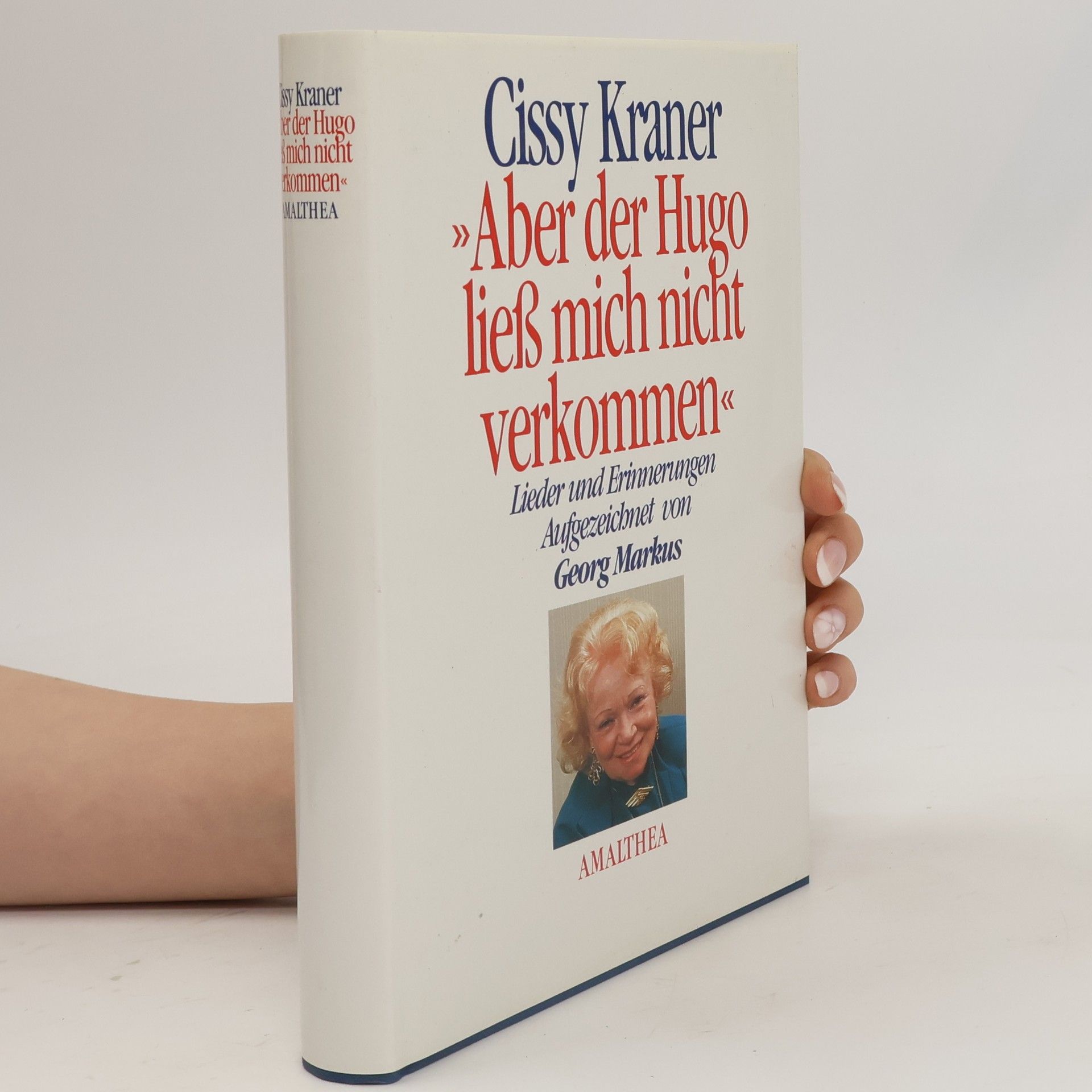 Cissy Kraner "Aber der Hugo liess mich nicht verkommen"