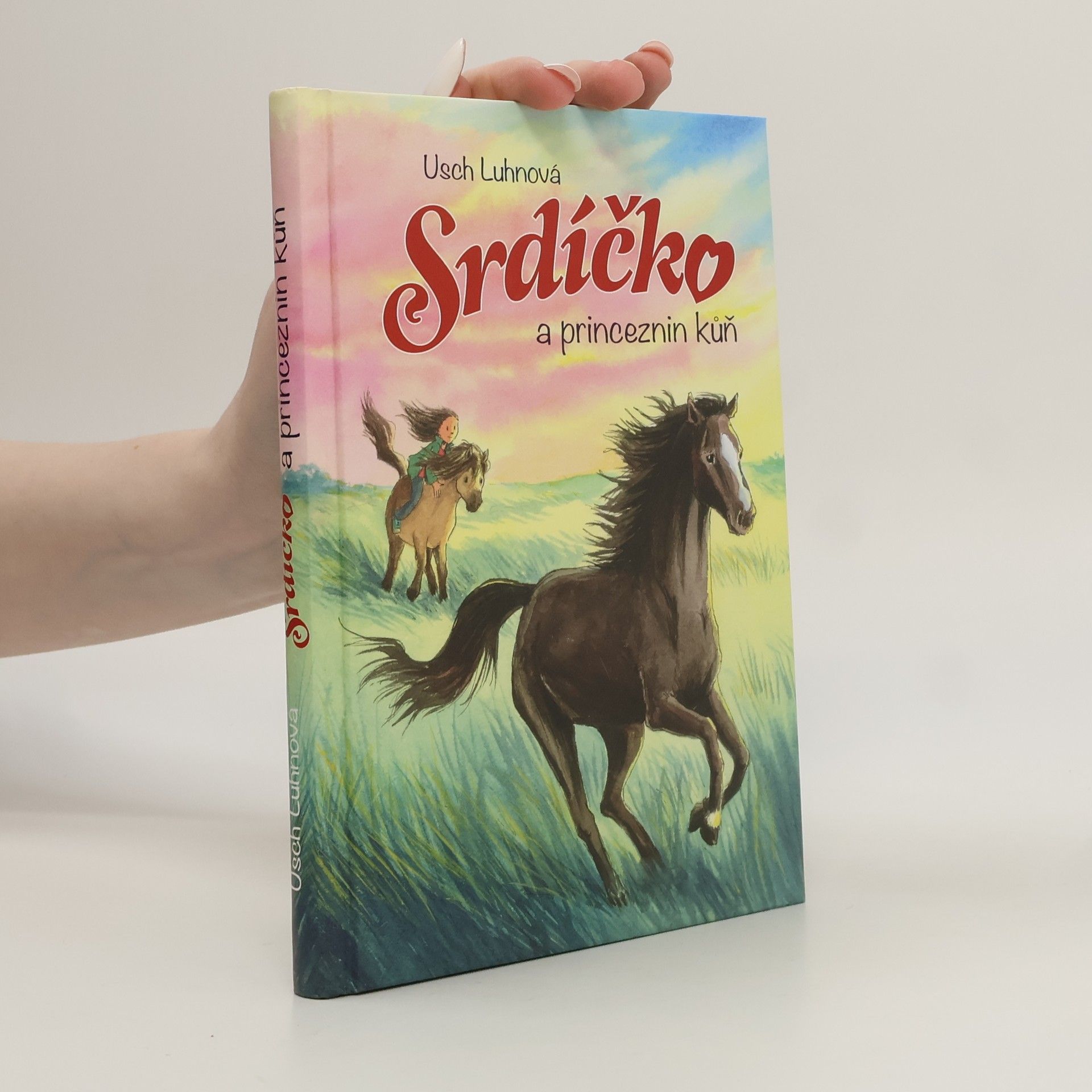 Franziska Harvey Srdíčko a princeznin kůň
