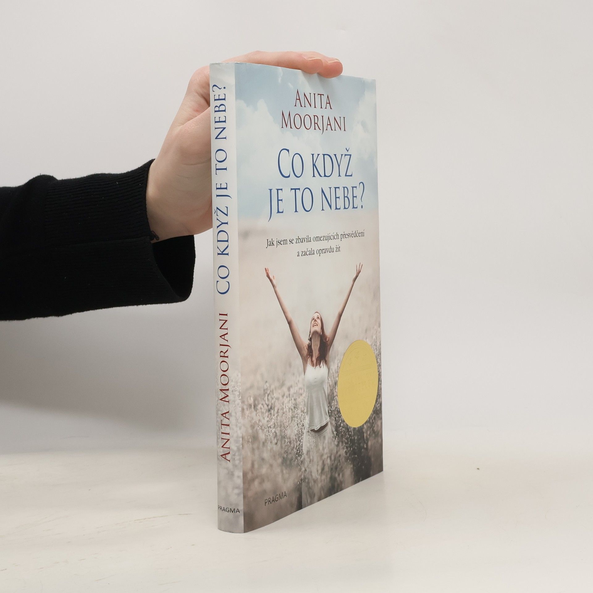 Anita Moorjani Co když je to nebe?