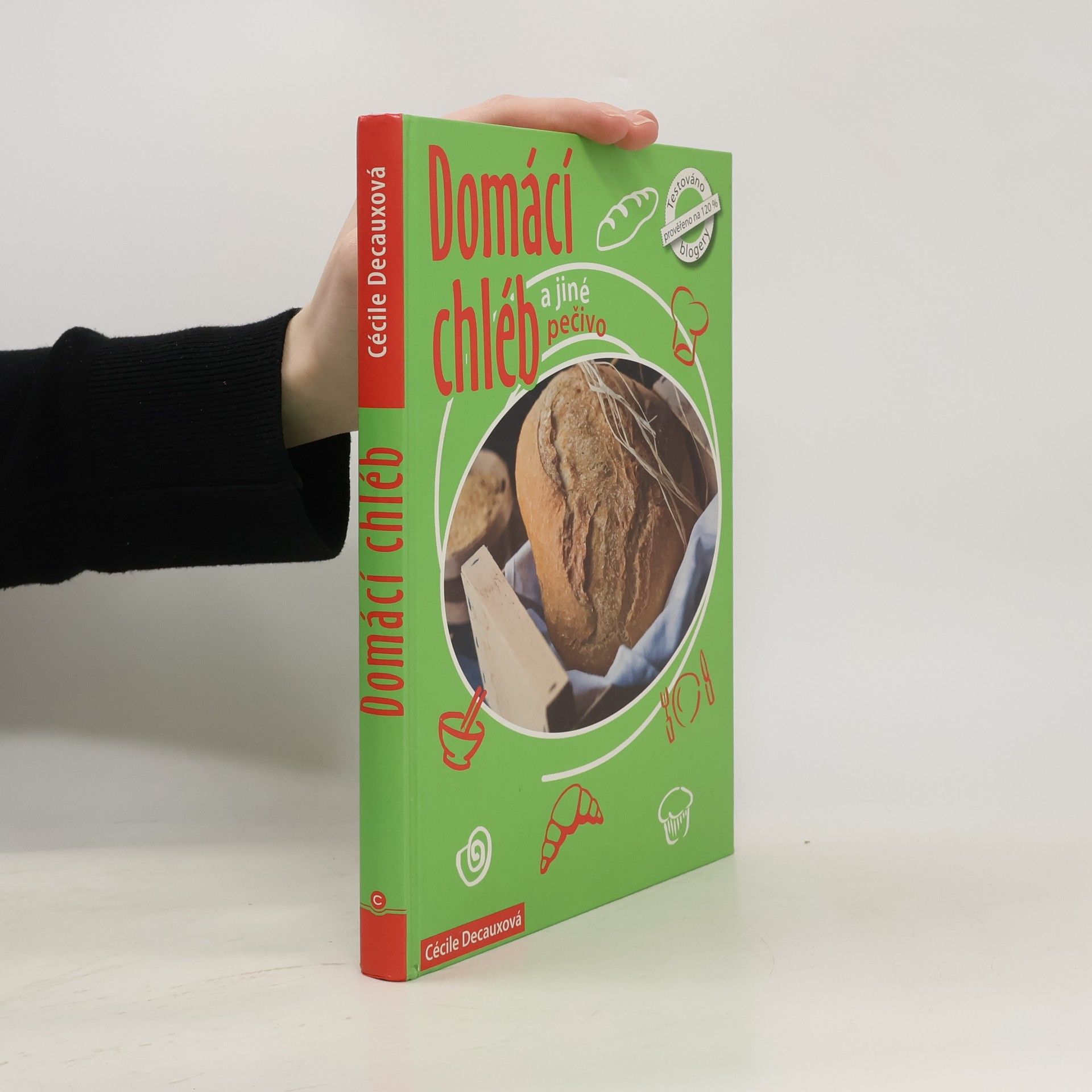Cécile Decaux Domácí chléb a jiné pečivo