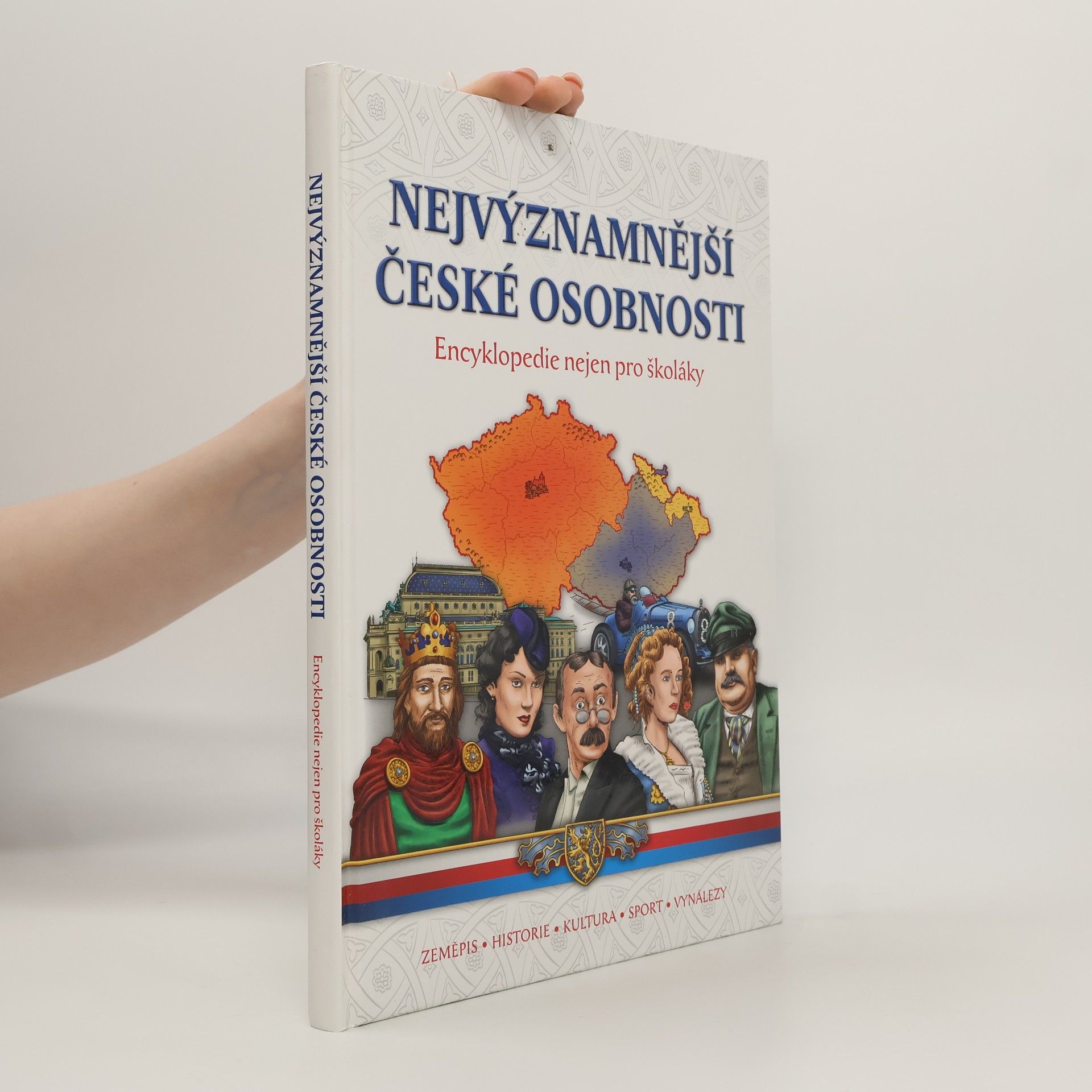Dita Křišťanová Nejvýznamnější české osobnosti - Encyklopedie nejen pro školáky