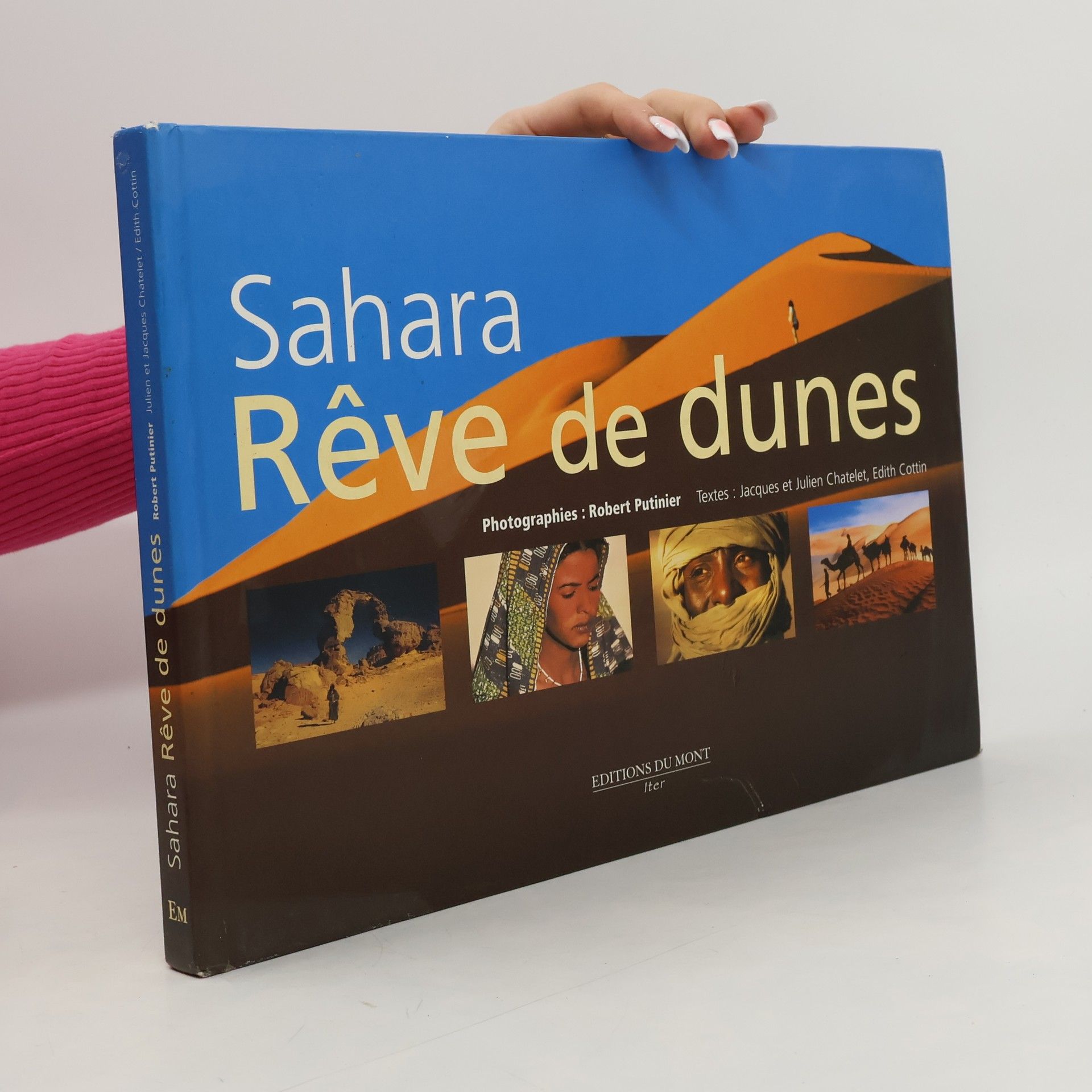Robert Putinier Sahara, rêve de dunes