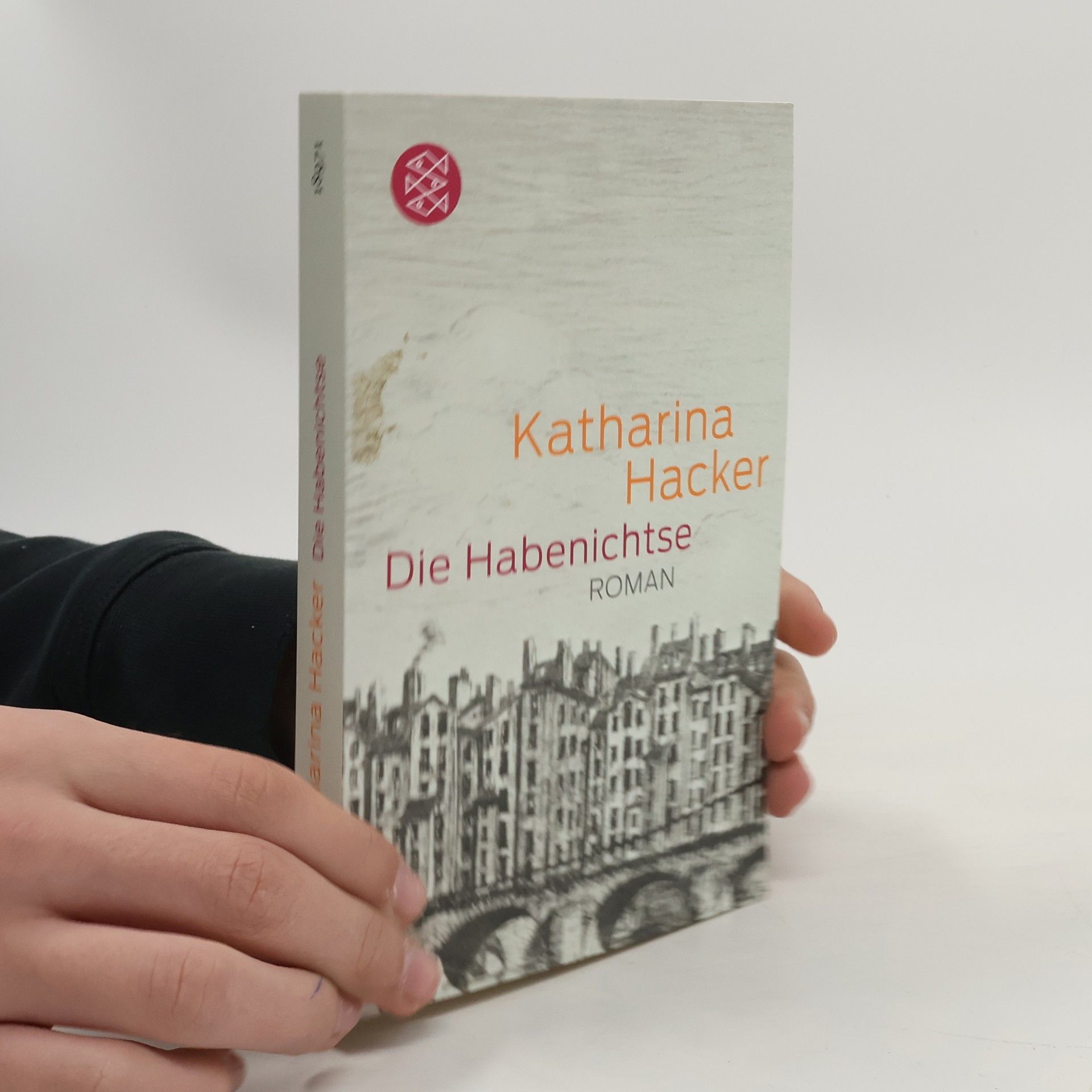 Katharina Hacker Die Habenichtse