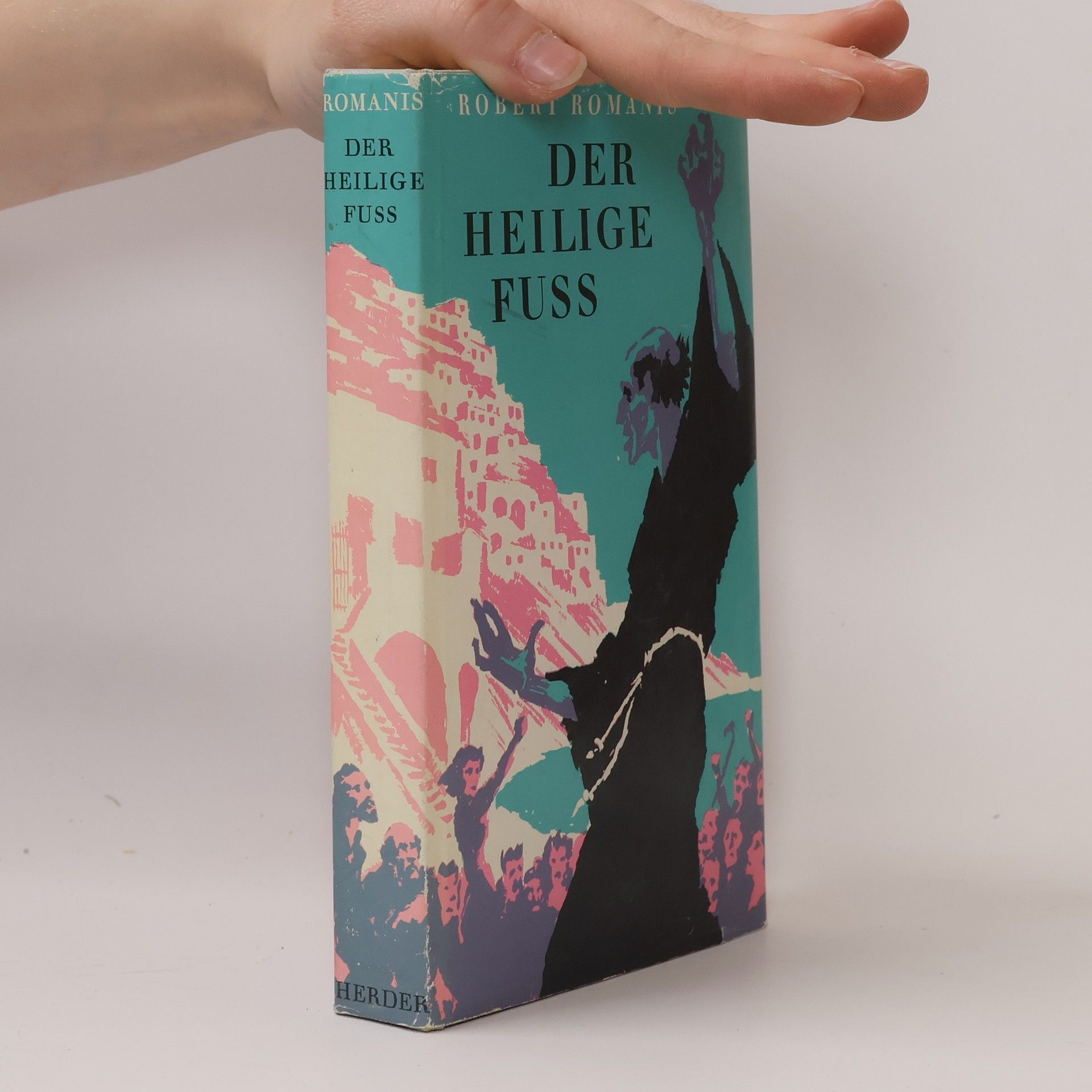 Robert Romanis Der heilige Fuss