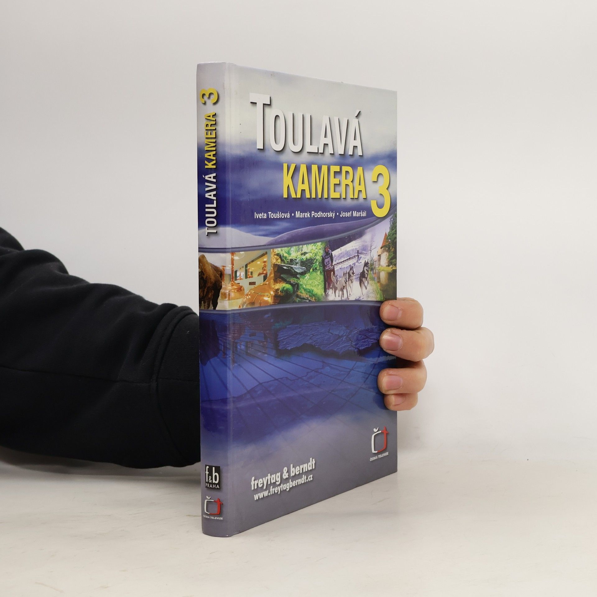 Iveta Toušlová Toulavá kamera 3