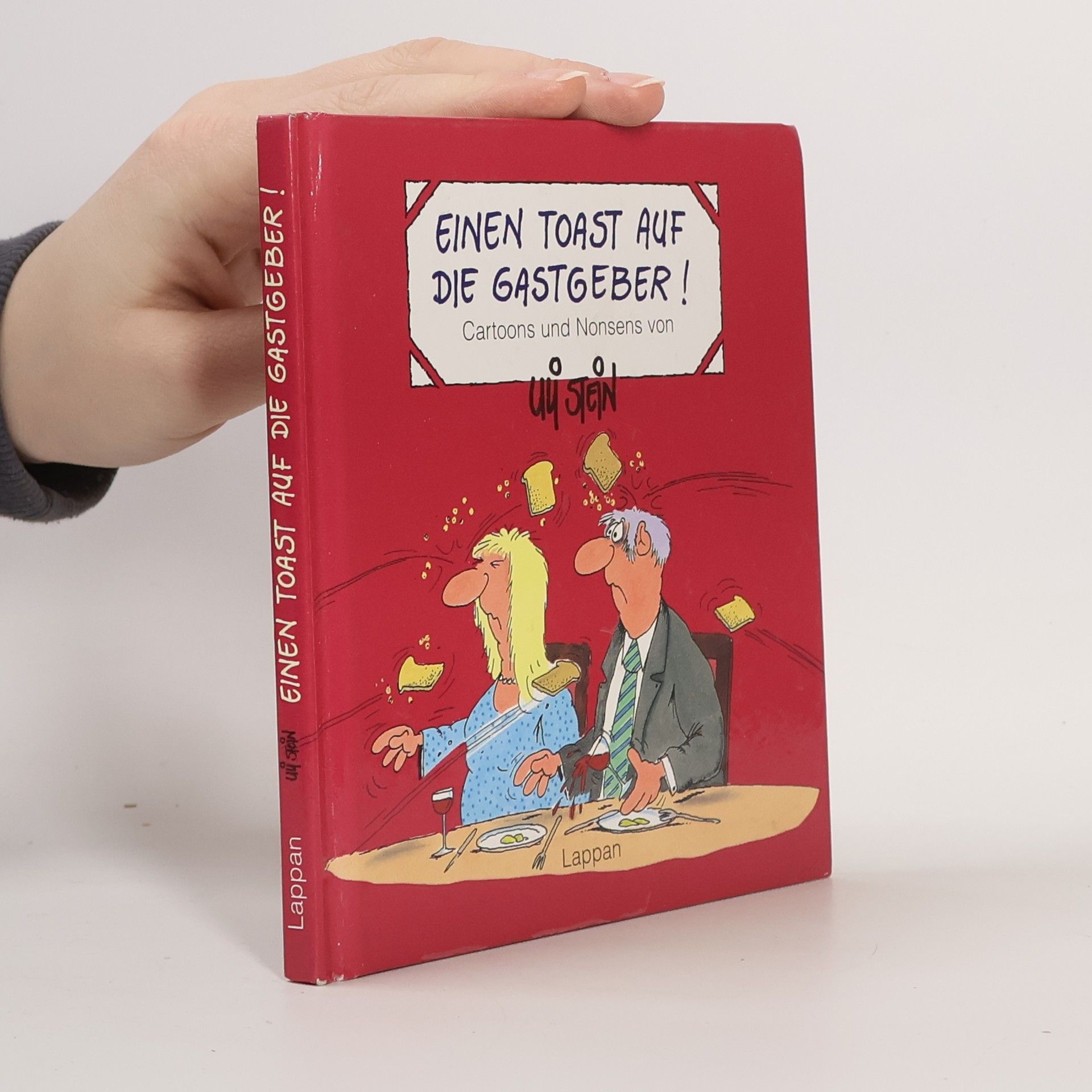 Uli Stein Einen Toast auf die Gastgeber!