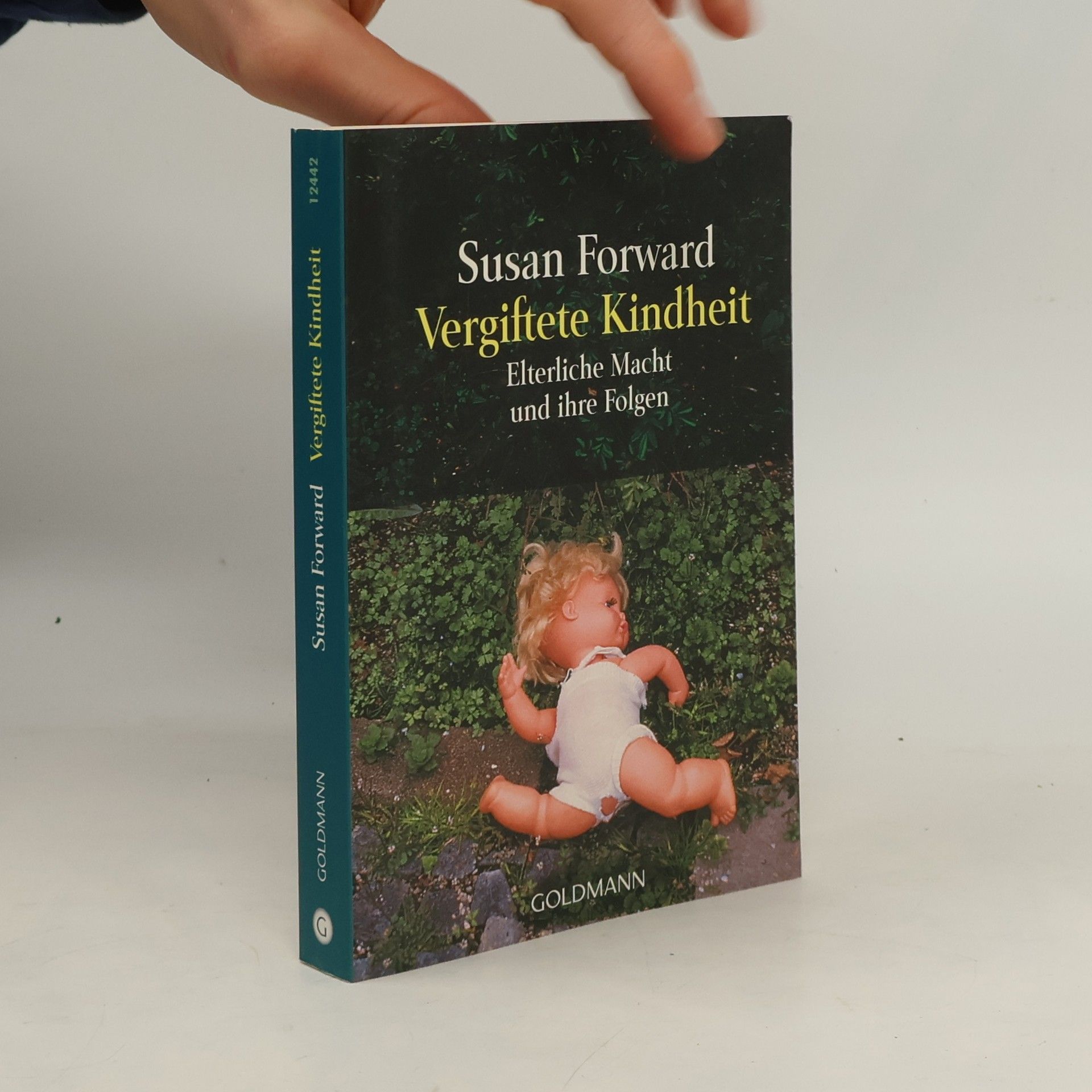 Susan Forward Vergiftete Kindheit