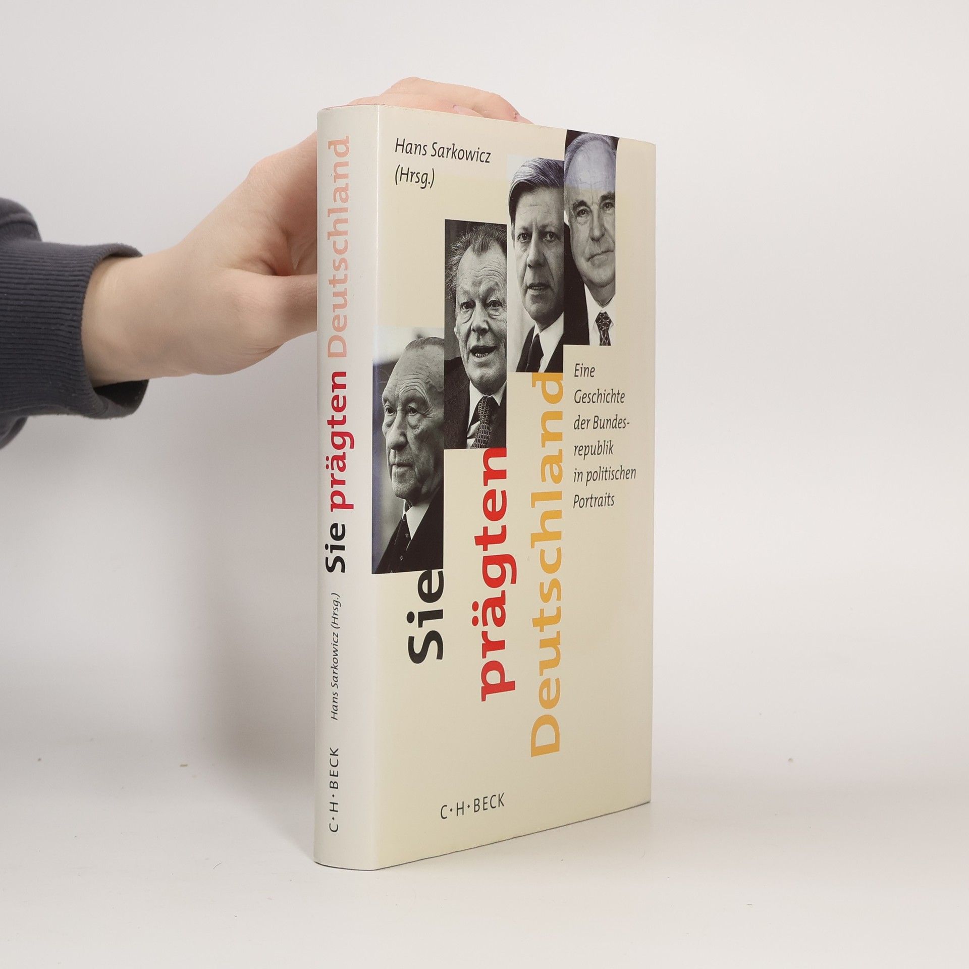 Hans Sarkowicz Sie prägten Deutschland