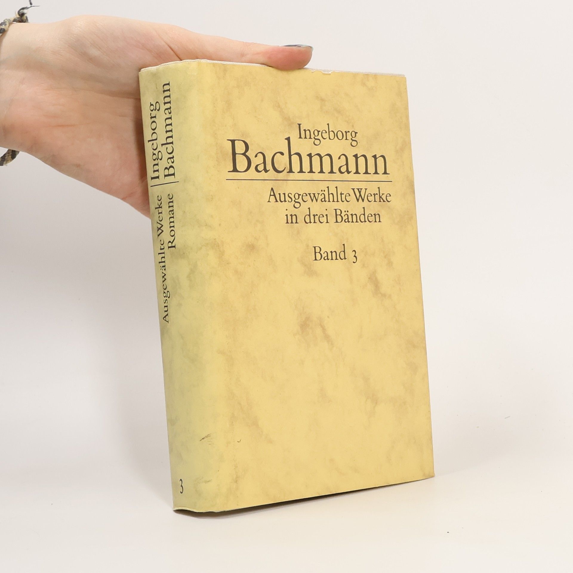 Ingeborg Bachmann Ausgewählte Werke in drei Bänden. Band 3