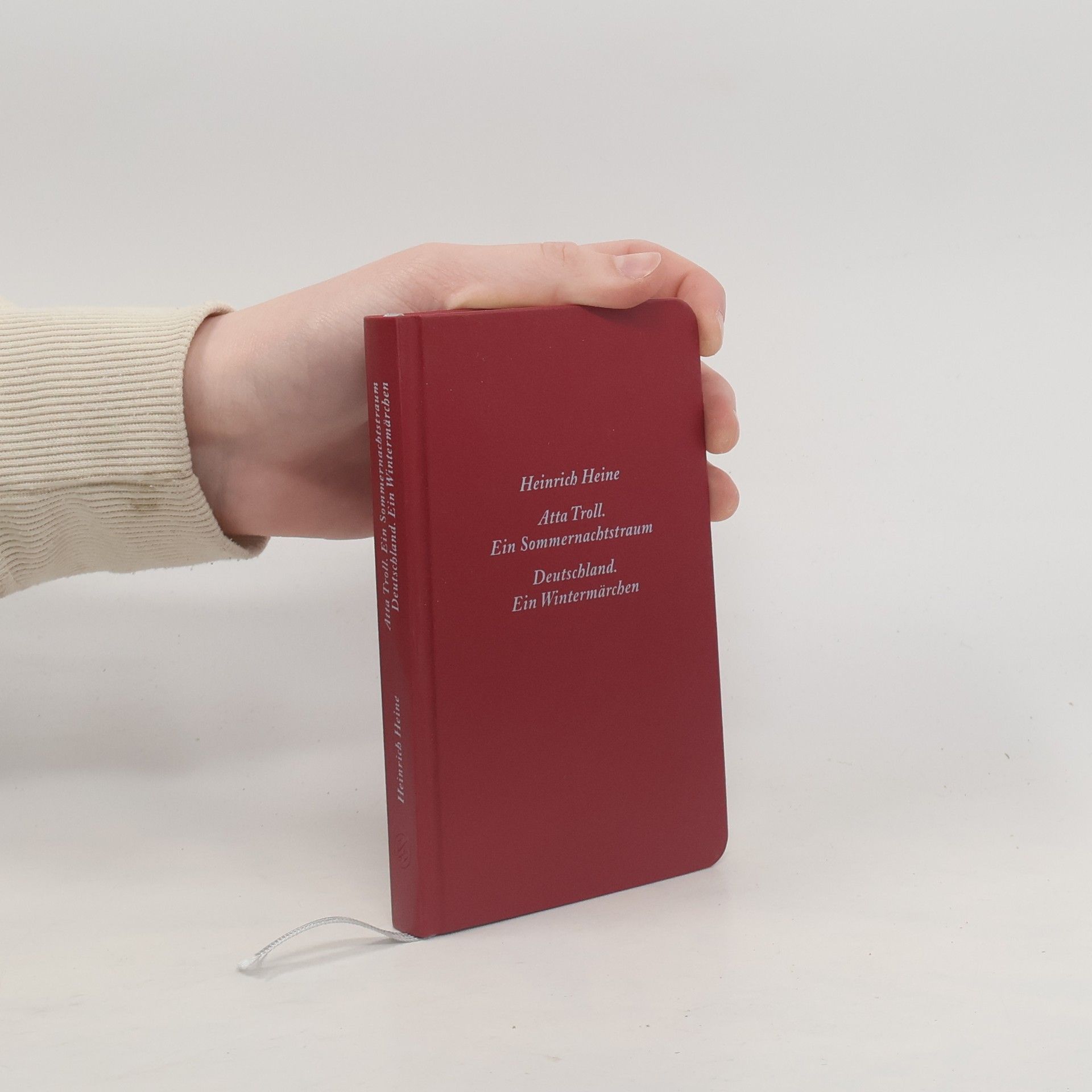 Heinrich Heine Deutschland. Ein Wintermärchen Atta Troll. Ein Sommernachtstraum