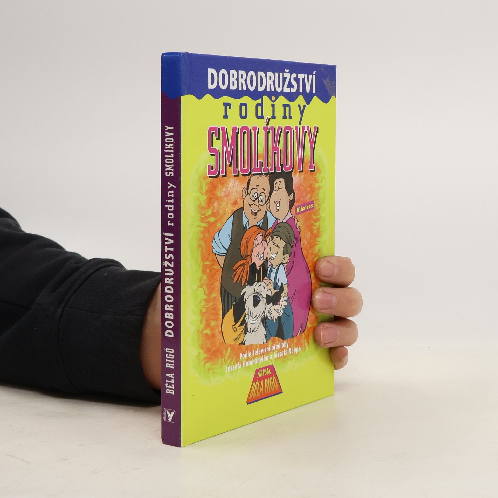 Béla Rigó Dobrodružství rodiny Smolíkovy