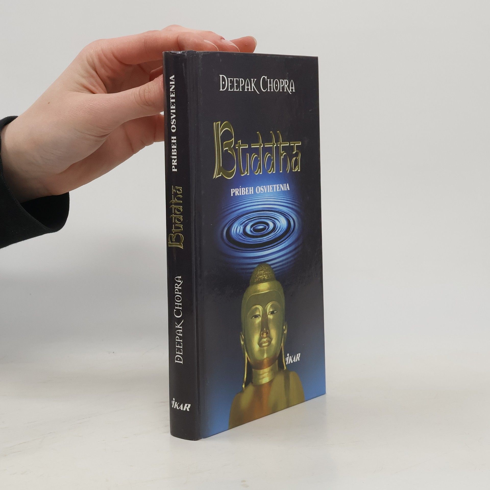 Deepak Chopra Buddha: Príbeh osvietenia