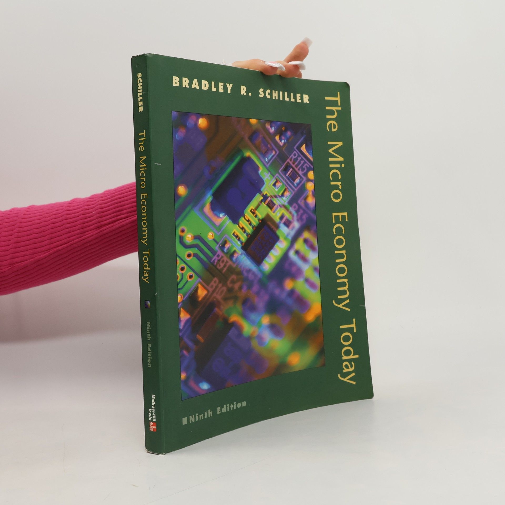 Bradley R. Schiller The Micro Economy Today - Ninth Edition