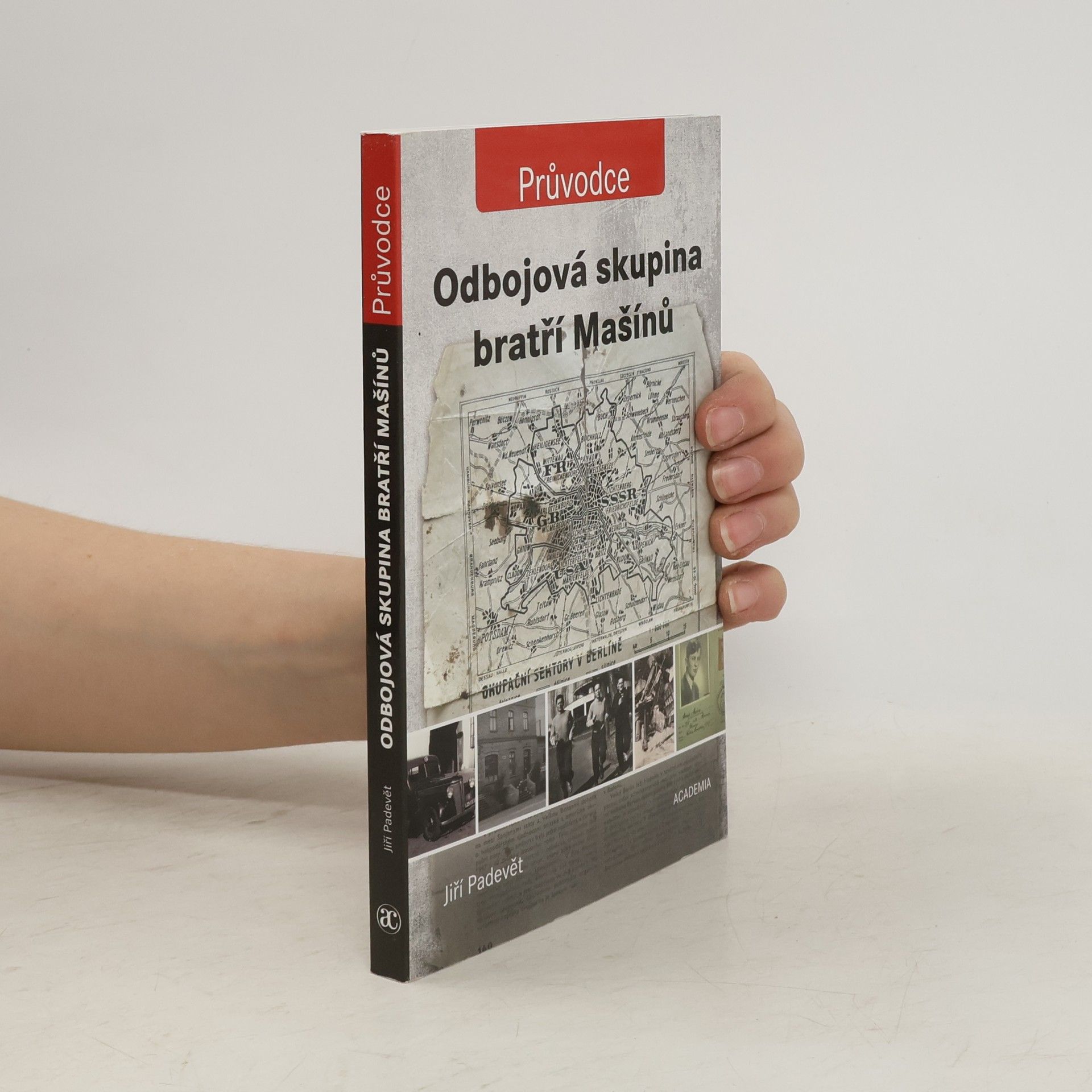 Jiří Padevět Odbojová skupina bratří Mašínů