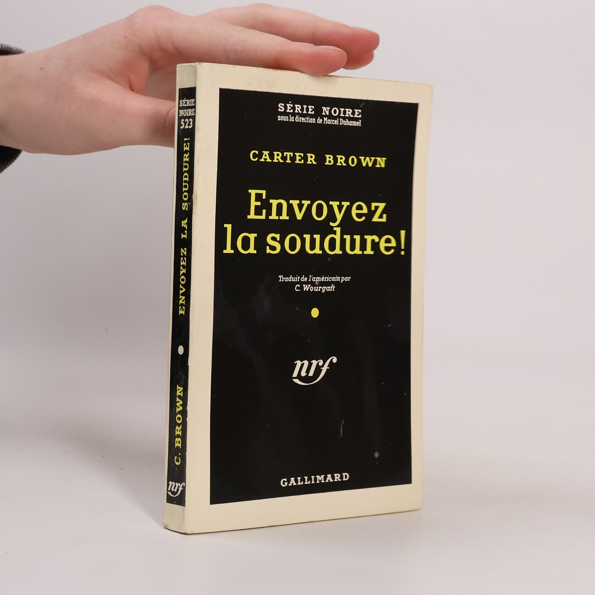 Carter Brown Envoyez la soudure!