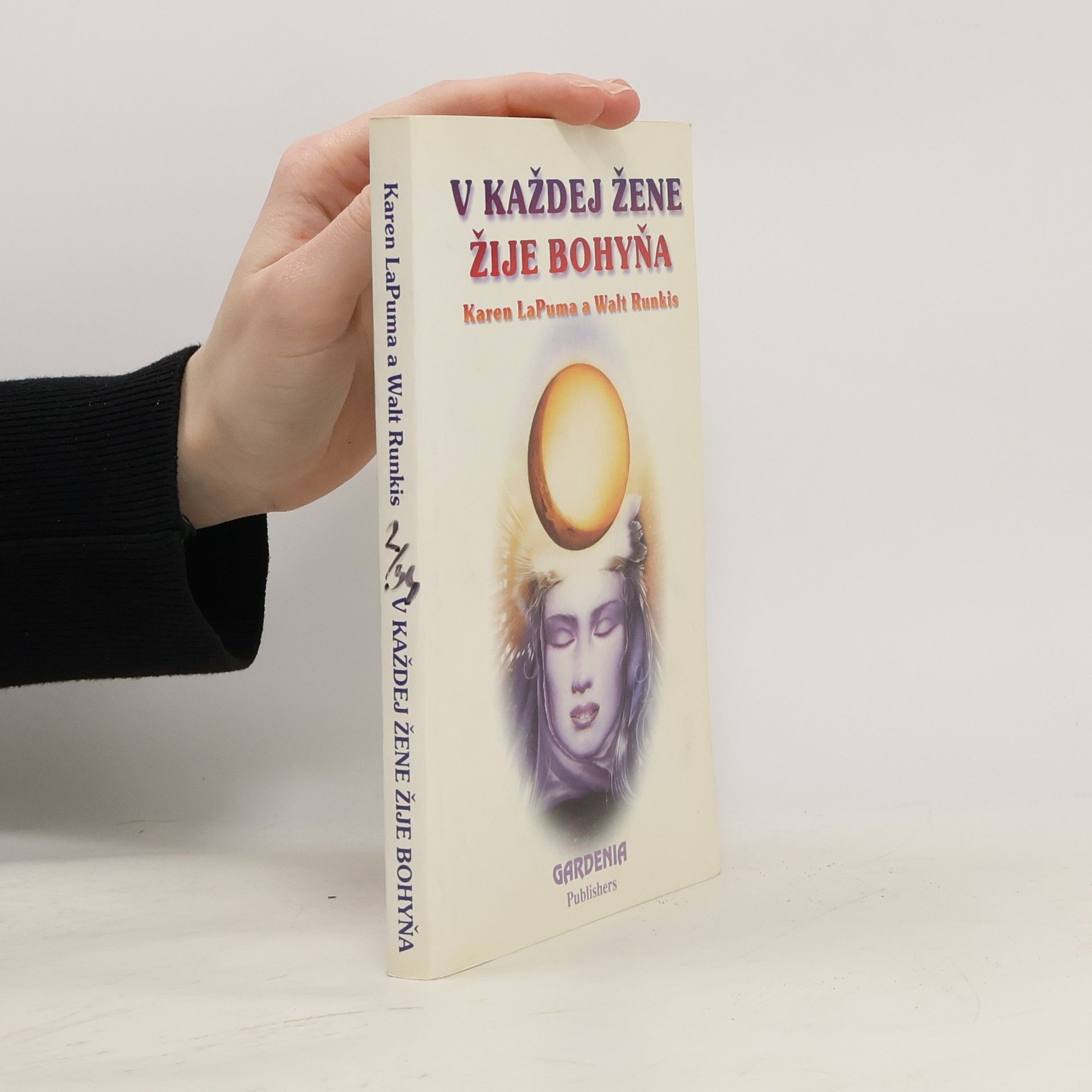 Karen LaPuma V každej žene žije bohyňa