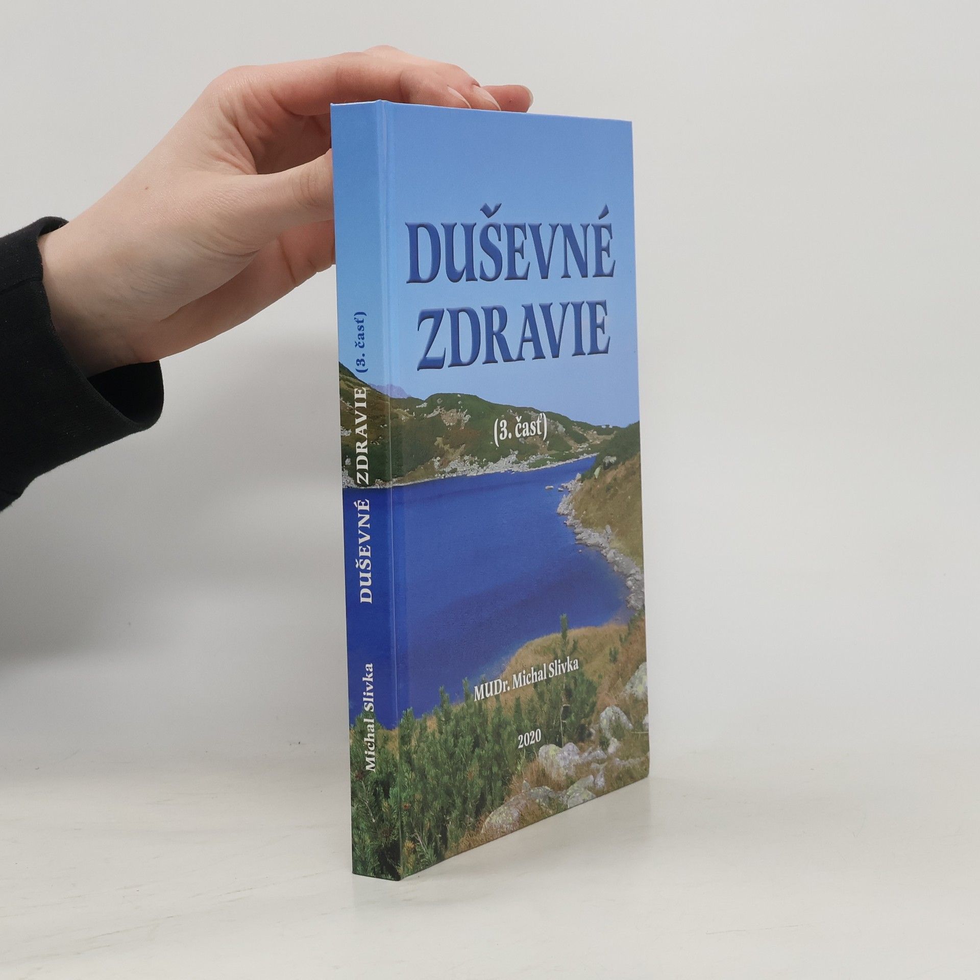 Michal Slivka Duševné zdravie (3. časť)