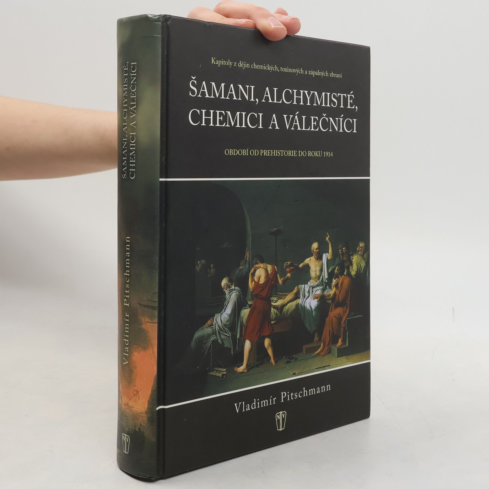 Vladimír Pitschmann Šamani, alchymisté, chemici a válečníci