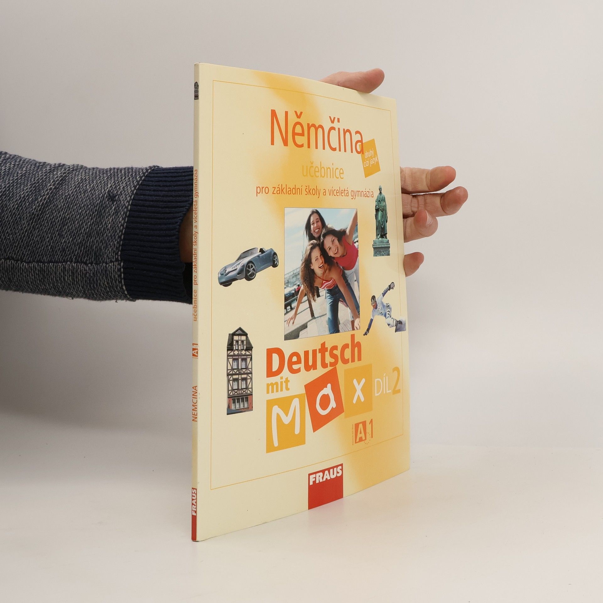 Olga Fišarová Němčina A1 : Deutsch mit Max : pro základní školy a víceletá gymnázia. Díl 2.