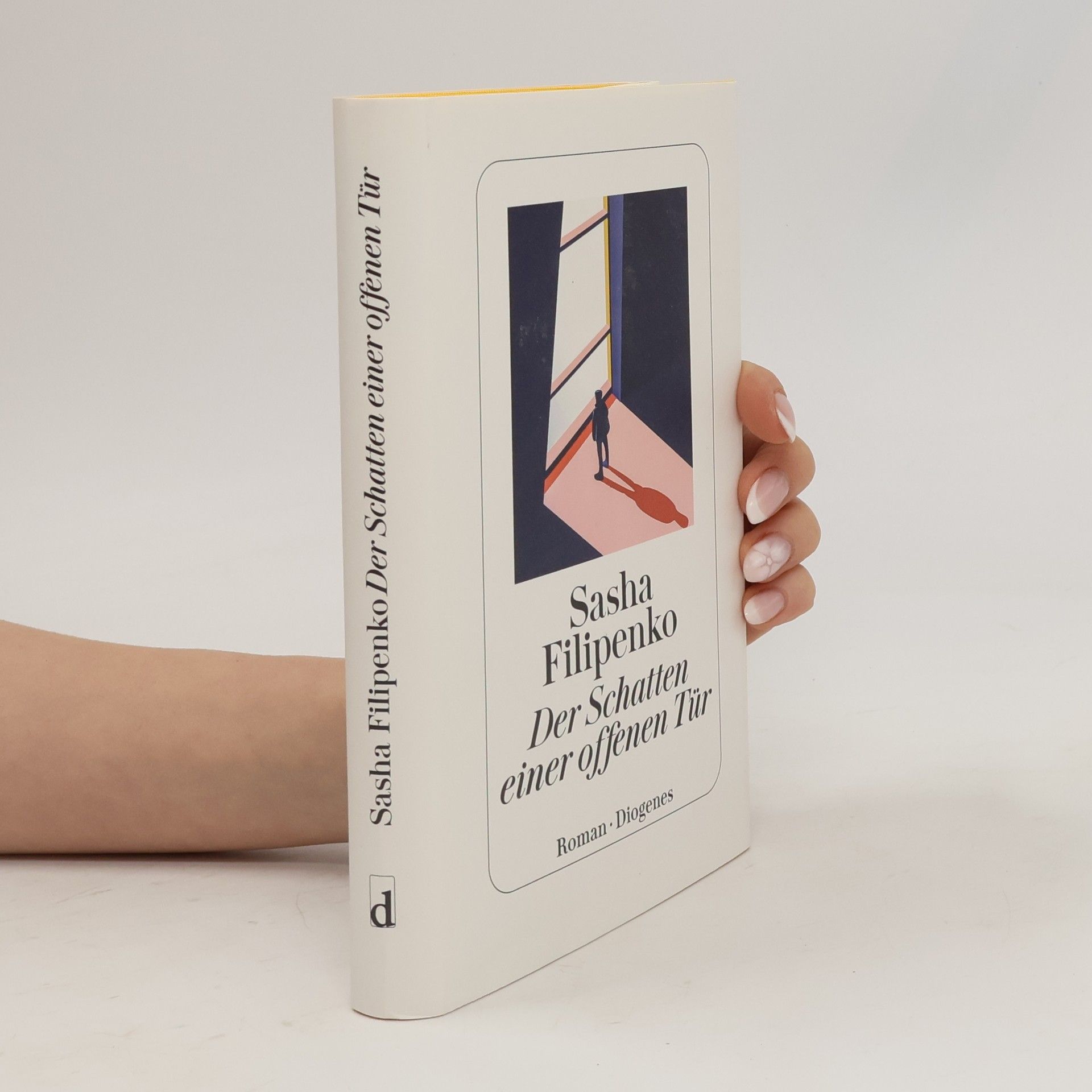 Sasha Filipenko Der Schatten einer offenen Tür