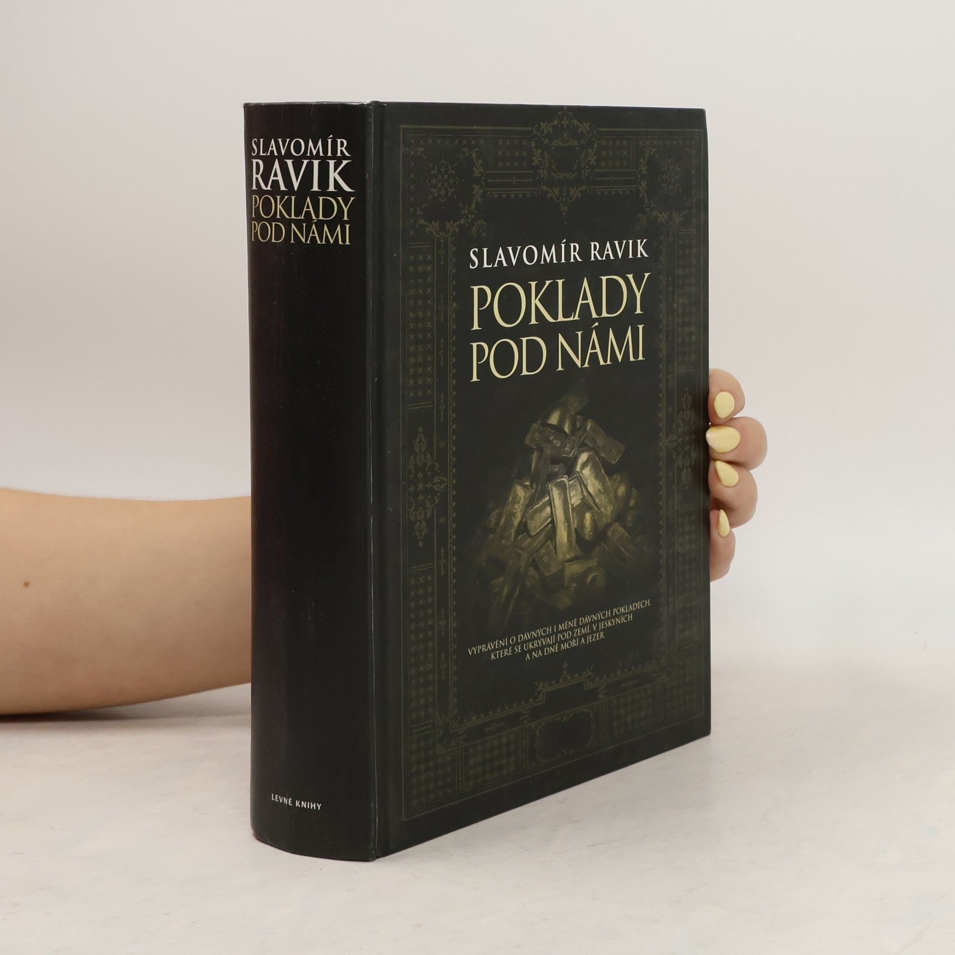 Slavomír Ravik Poklady pod námi