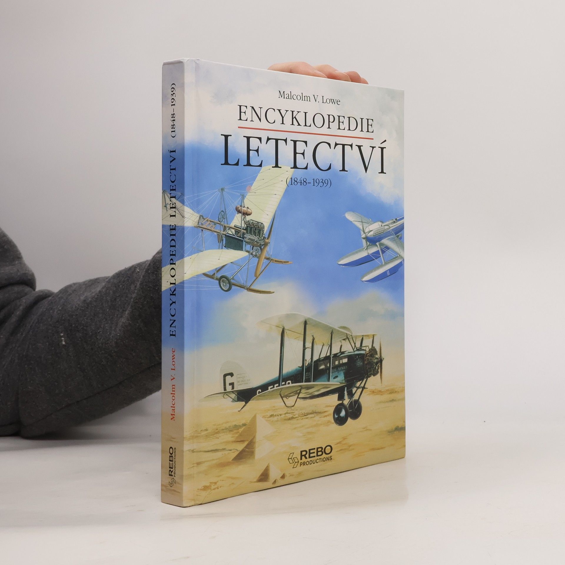 Malcolm V. Lowe Encyklopedie letectví (1848-1939)