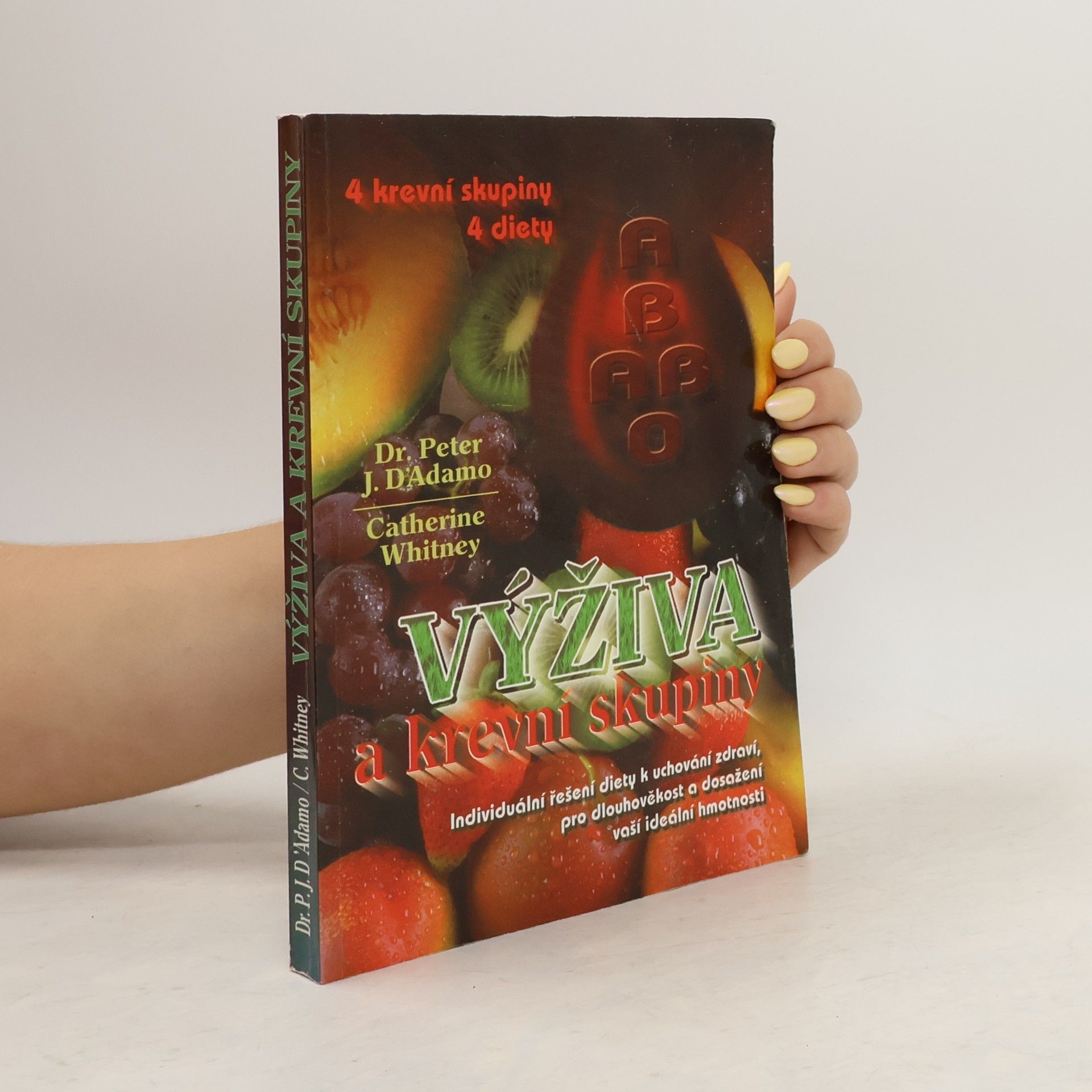 Catherine Whitney Výživa a krevní skupiny
