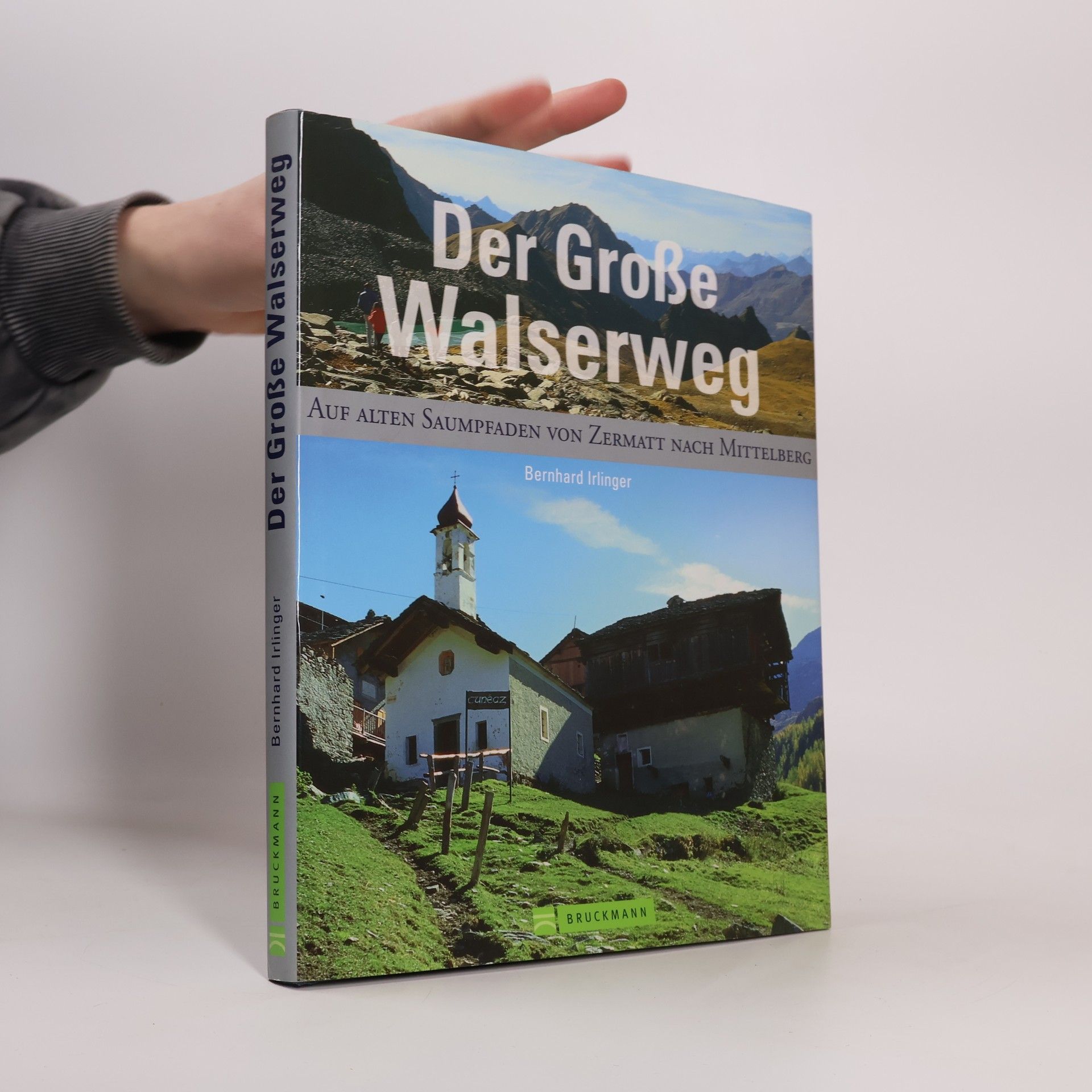 Bernhard Irlinger Der große Walserweg