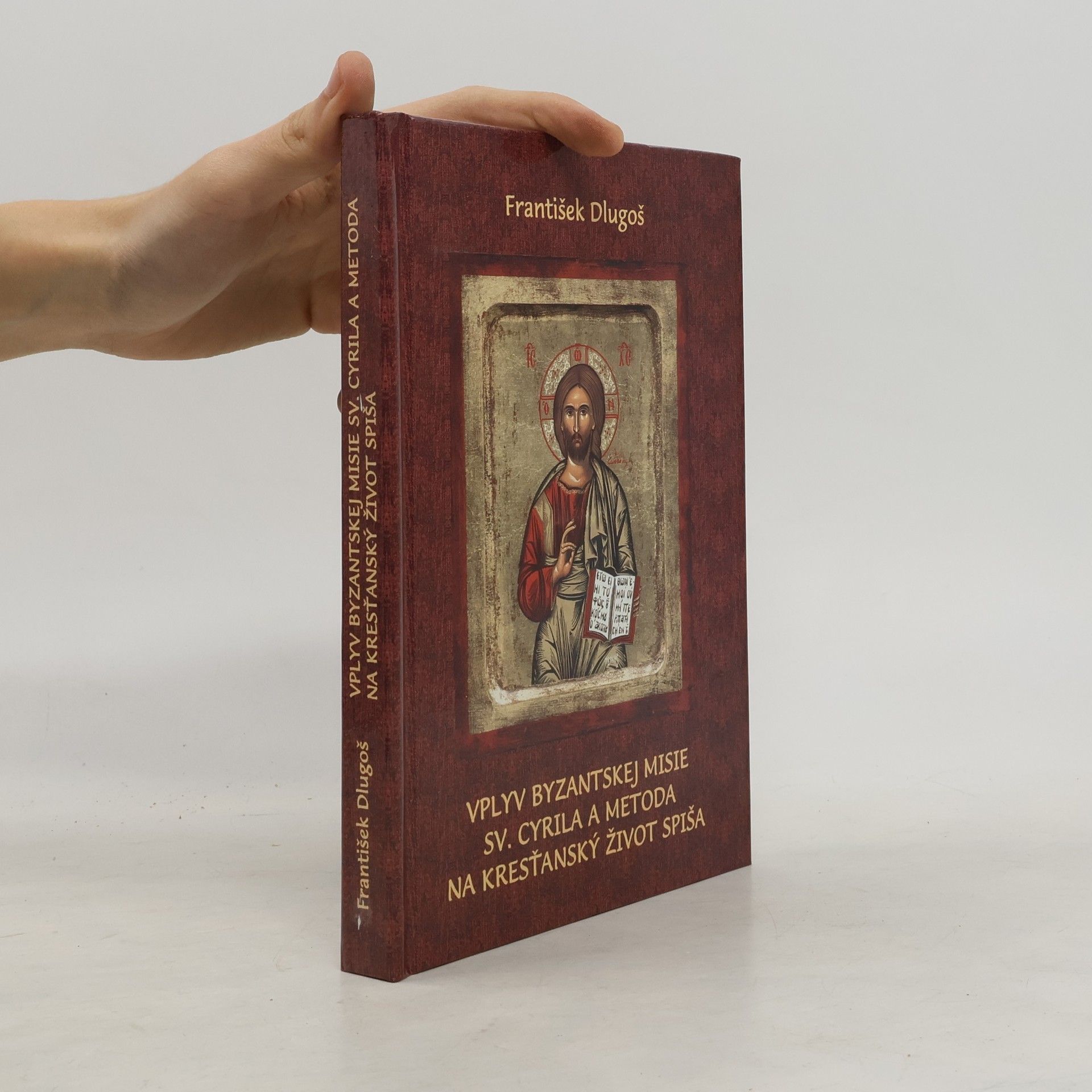 Vplyv byzantskej misie sv. Cyrila a Metoda na kresťanský život Spiša