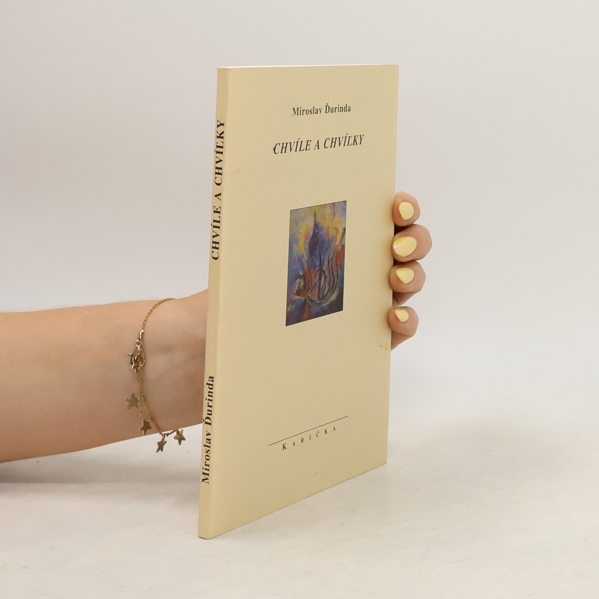 Miroslav Durinda Chvíle a chvílky