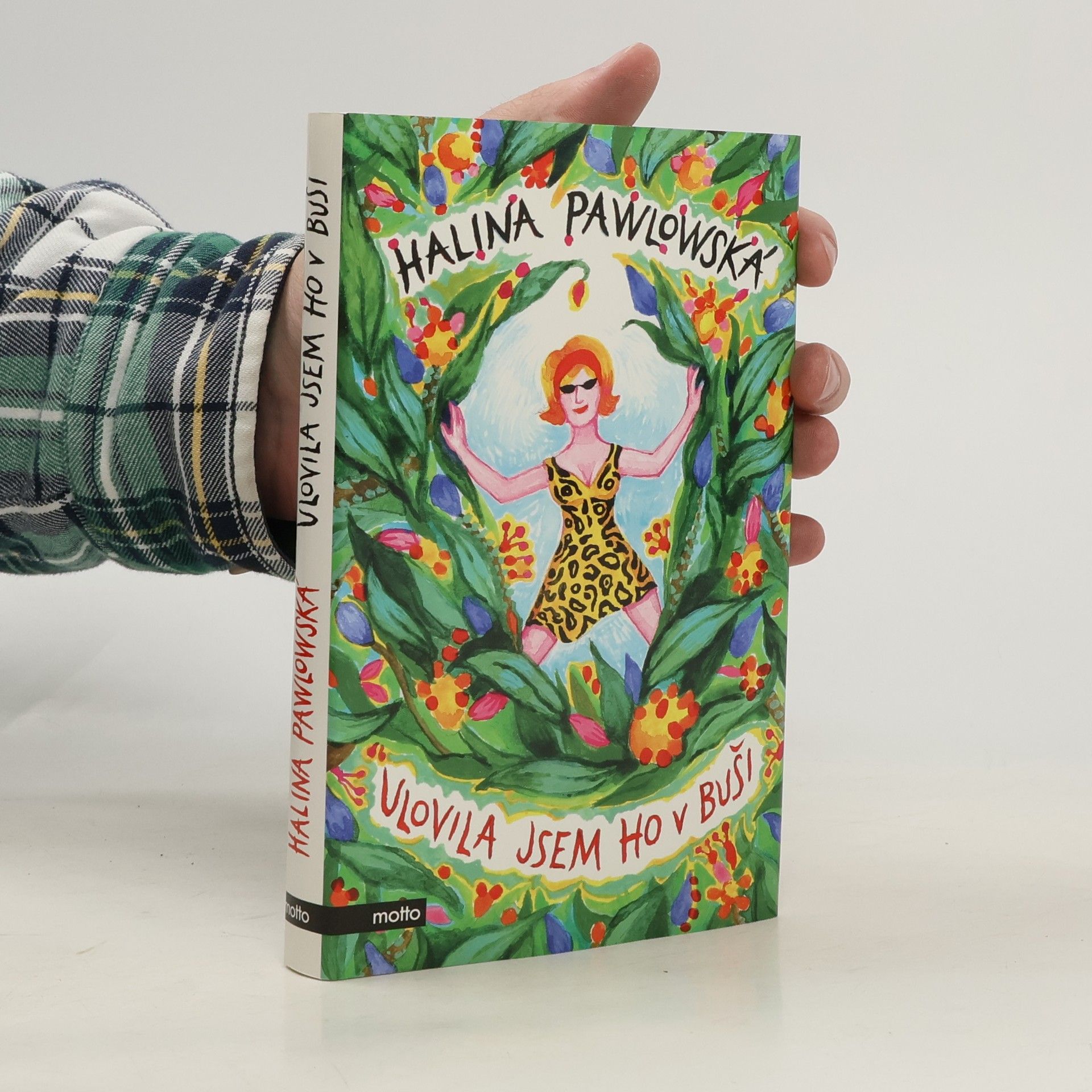 Halina Pawlowská Ulovila jsem ho v buši