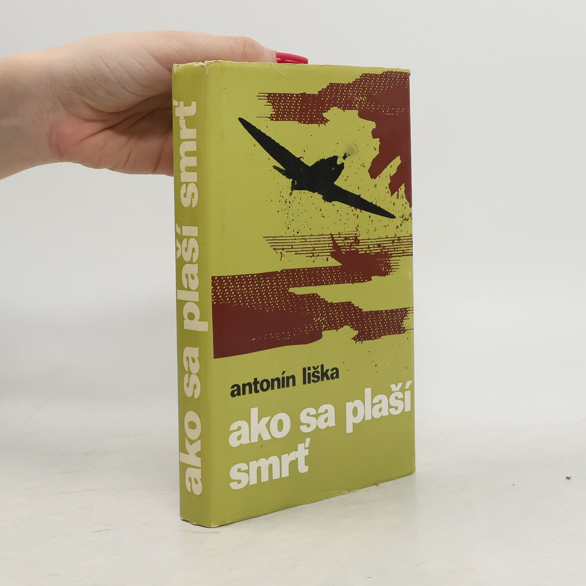 Antonín Liška Ako sa plaší smrť