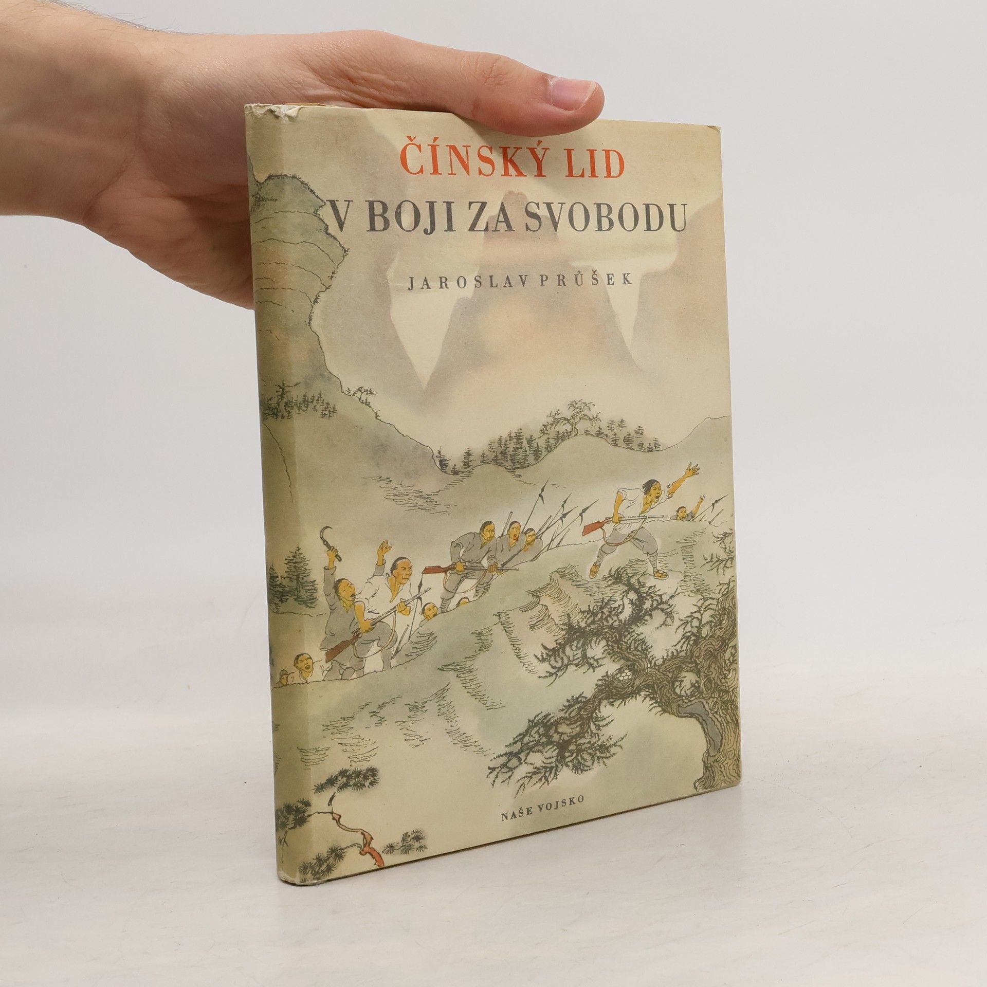 Jaroslav Průšek Čínský lid v boji za svobodu