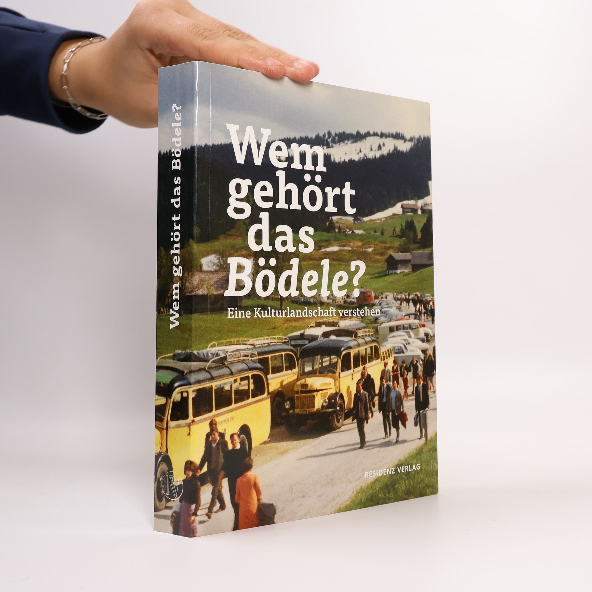 Nikola Langreiter Wem gehört das Bödele?