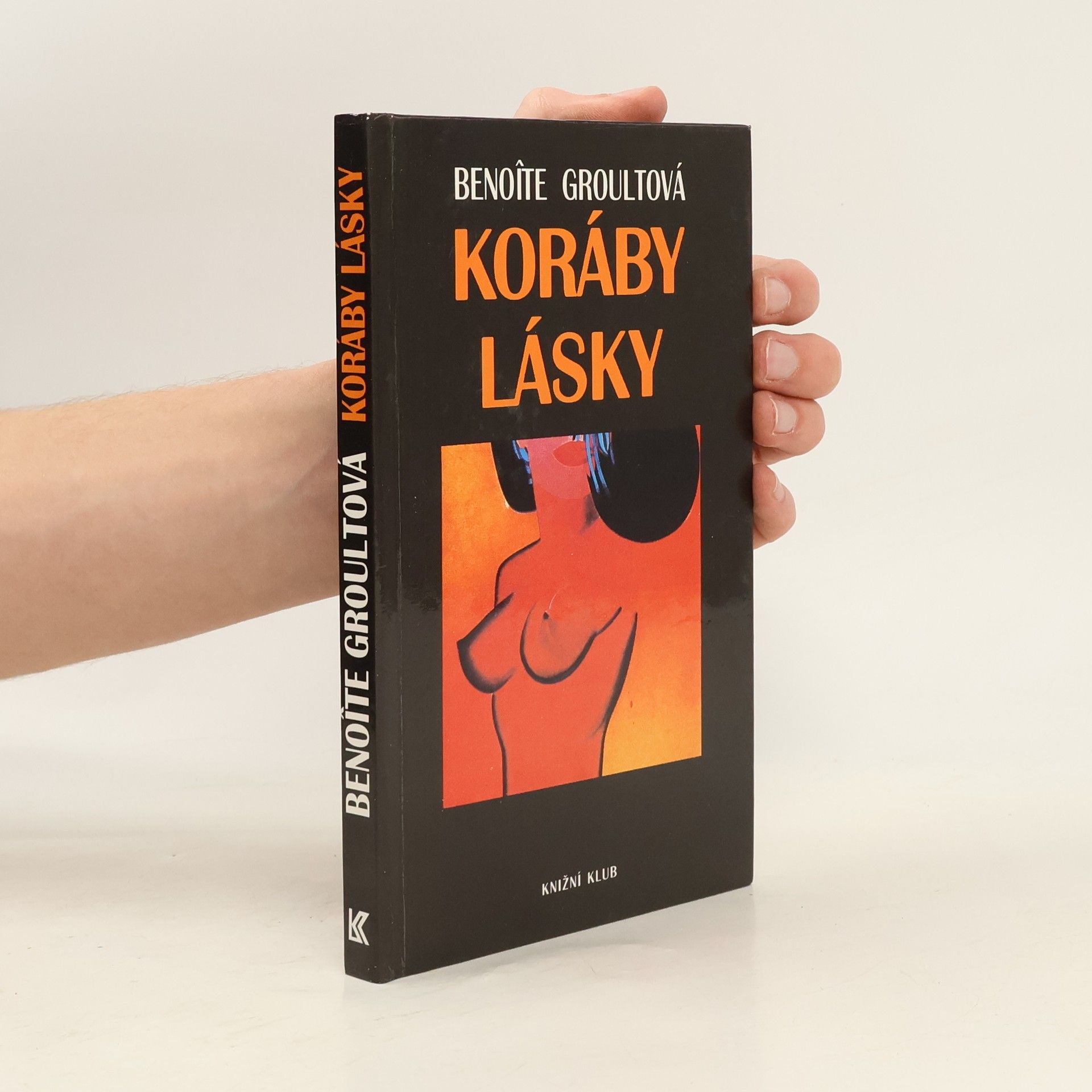 Benoîte Groult Koráby lásky