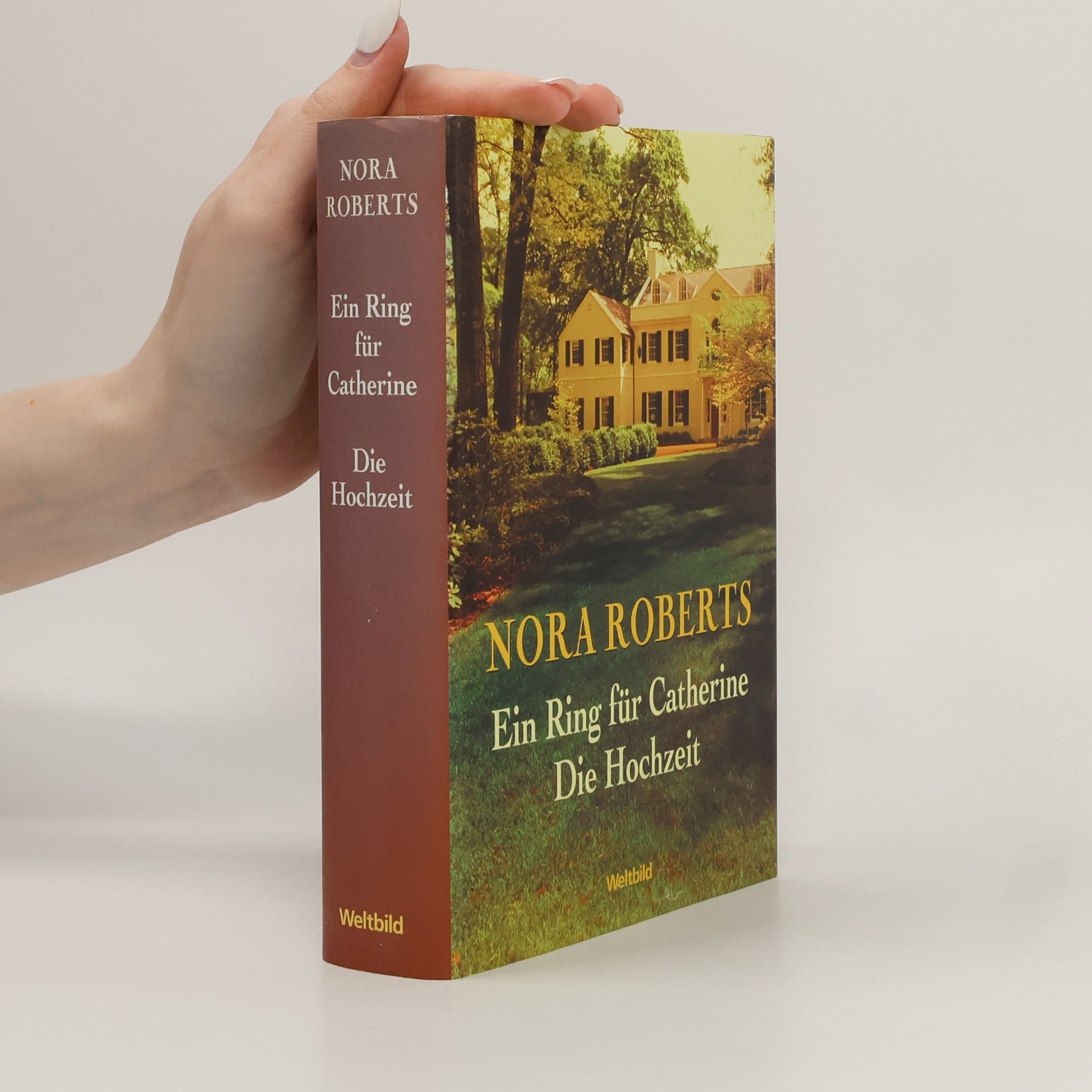 Nora Roberts Ein Ring für Cathrine. Die Hochzeit.