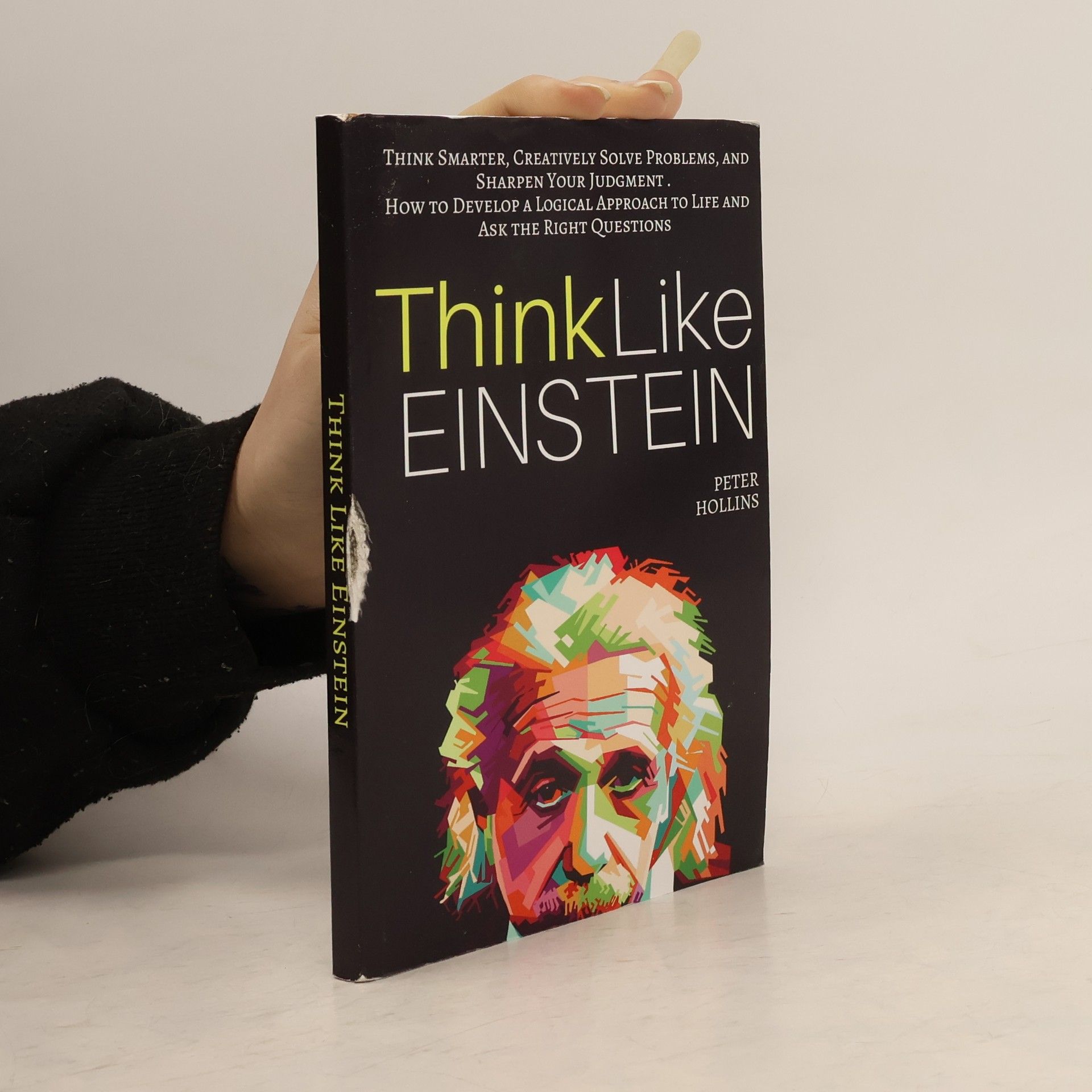 Peter Hollins Think Like Einstein