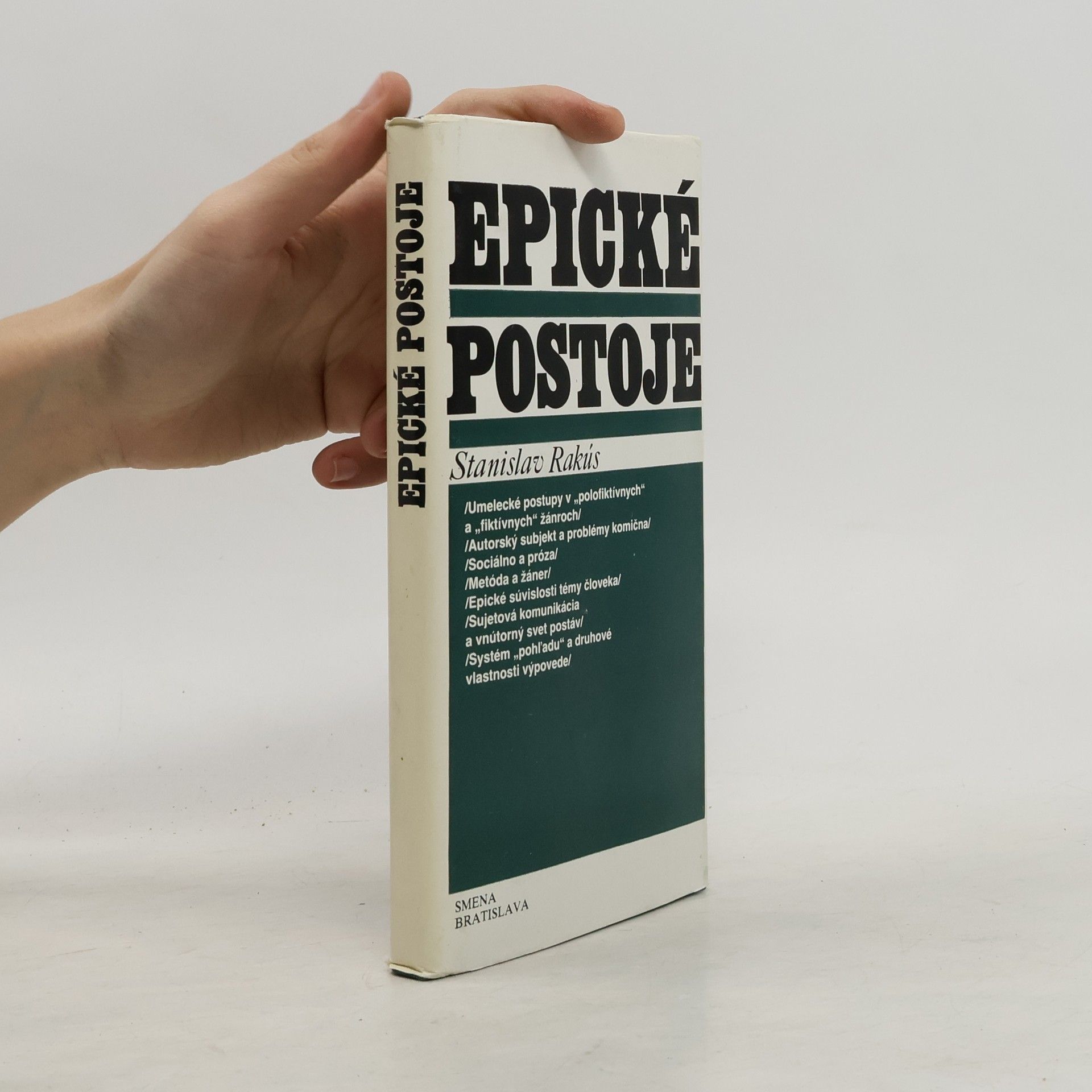 Stanislav Rakús Epické postoje