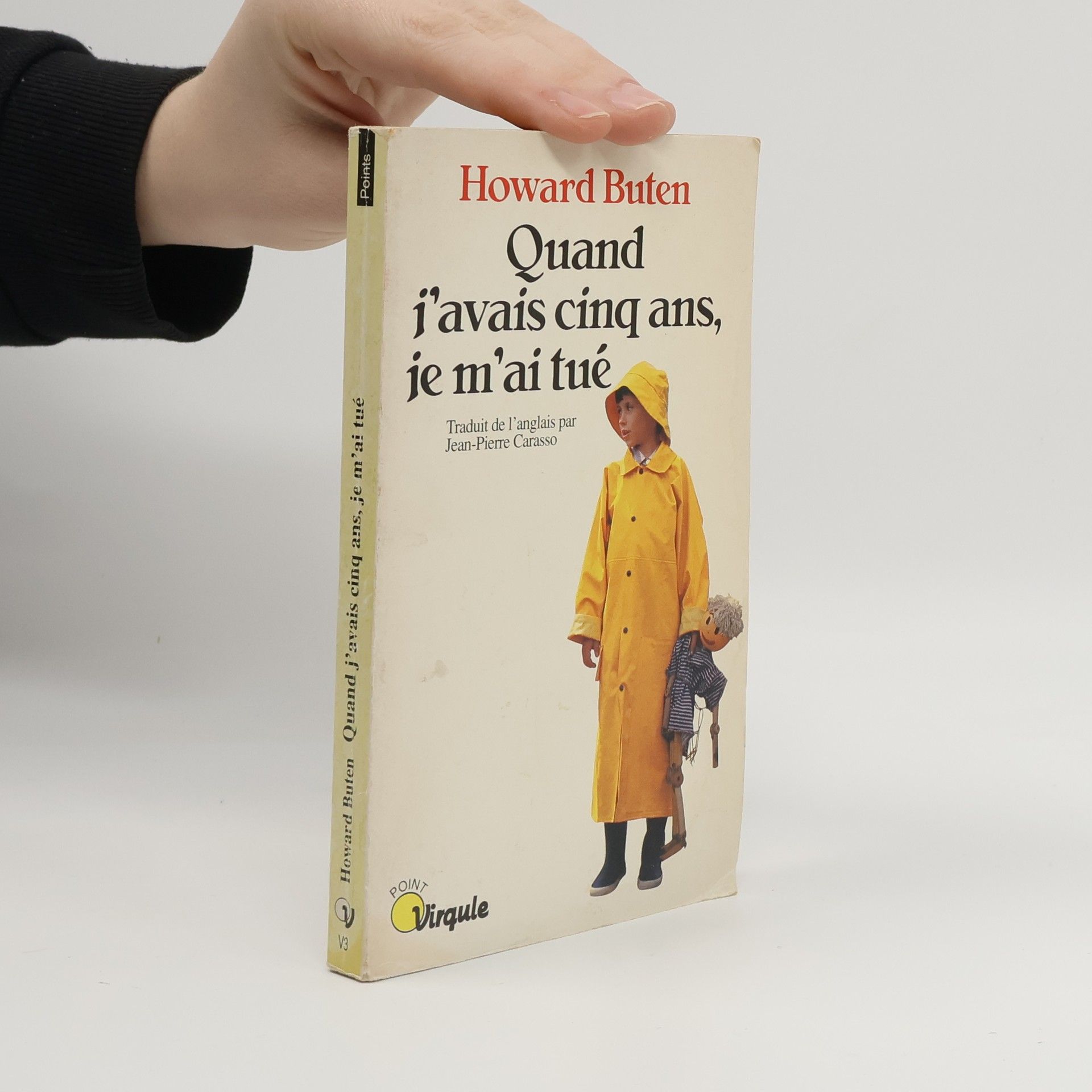 Howard Buten Quand j'avais cinq ans, je m'ai tué