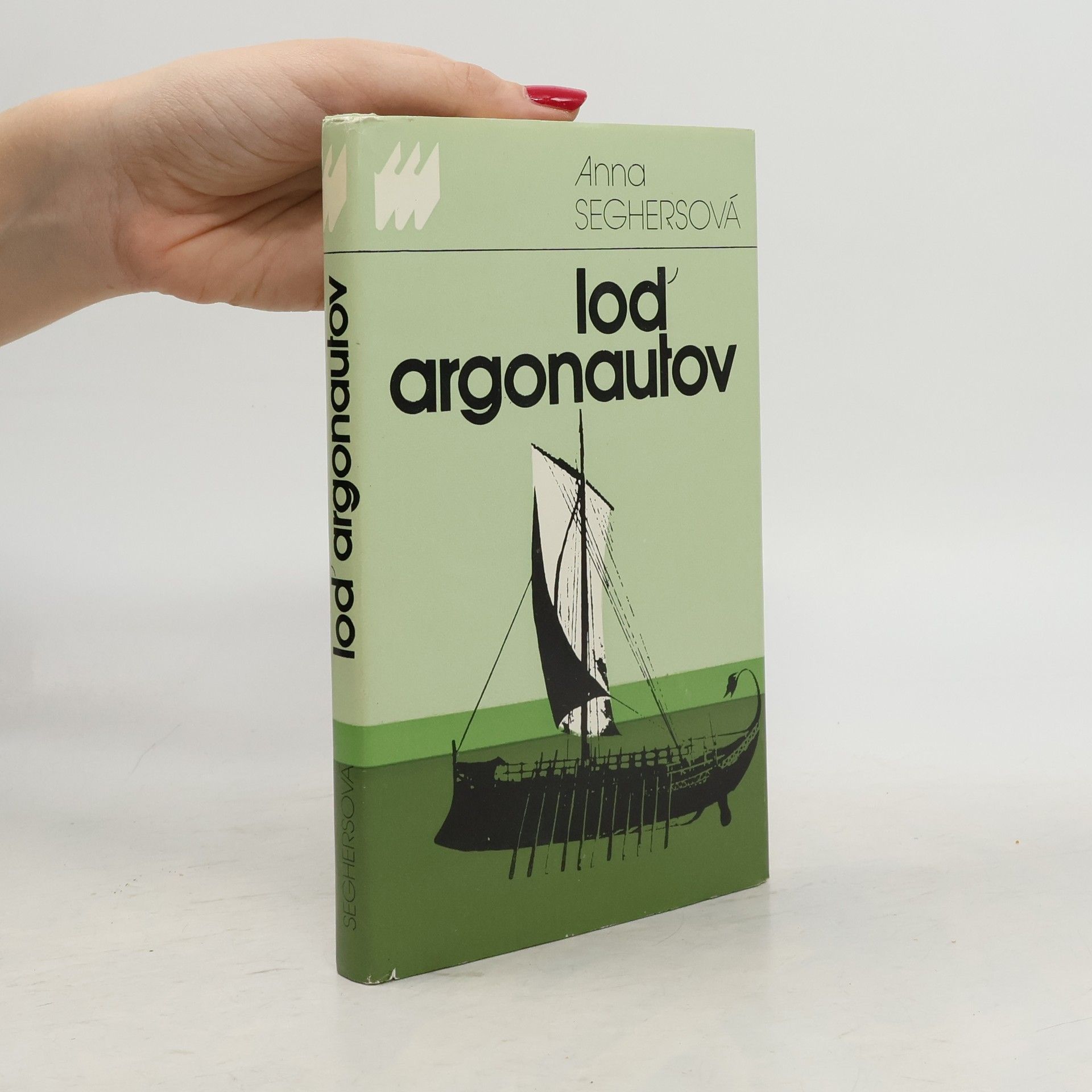 Anna Seghers Loď argonautov