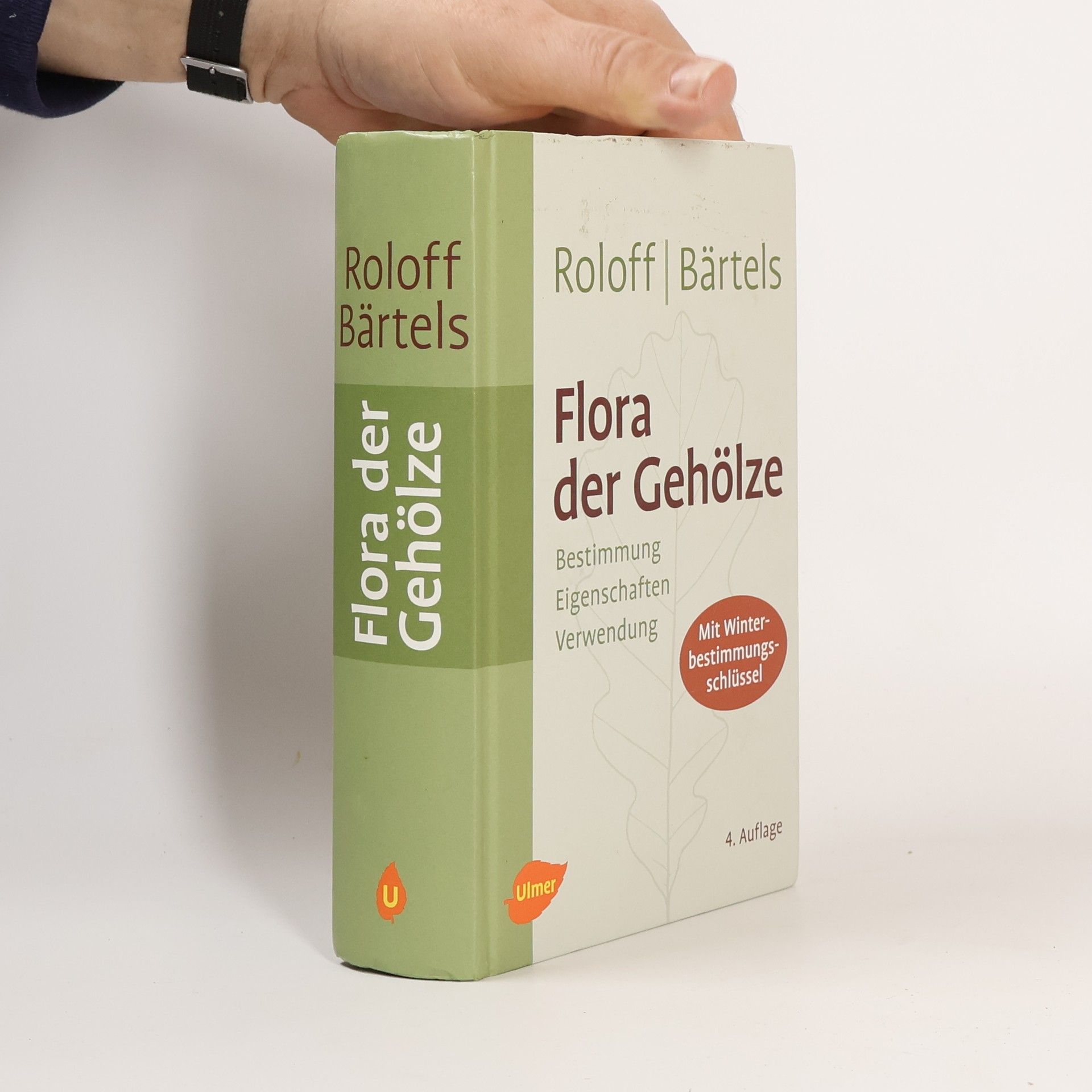 Andreas Roloff Flora der Gehölze