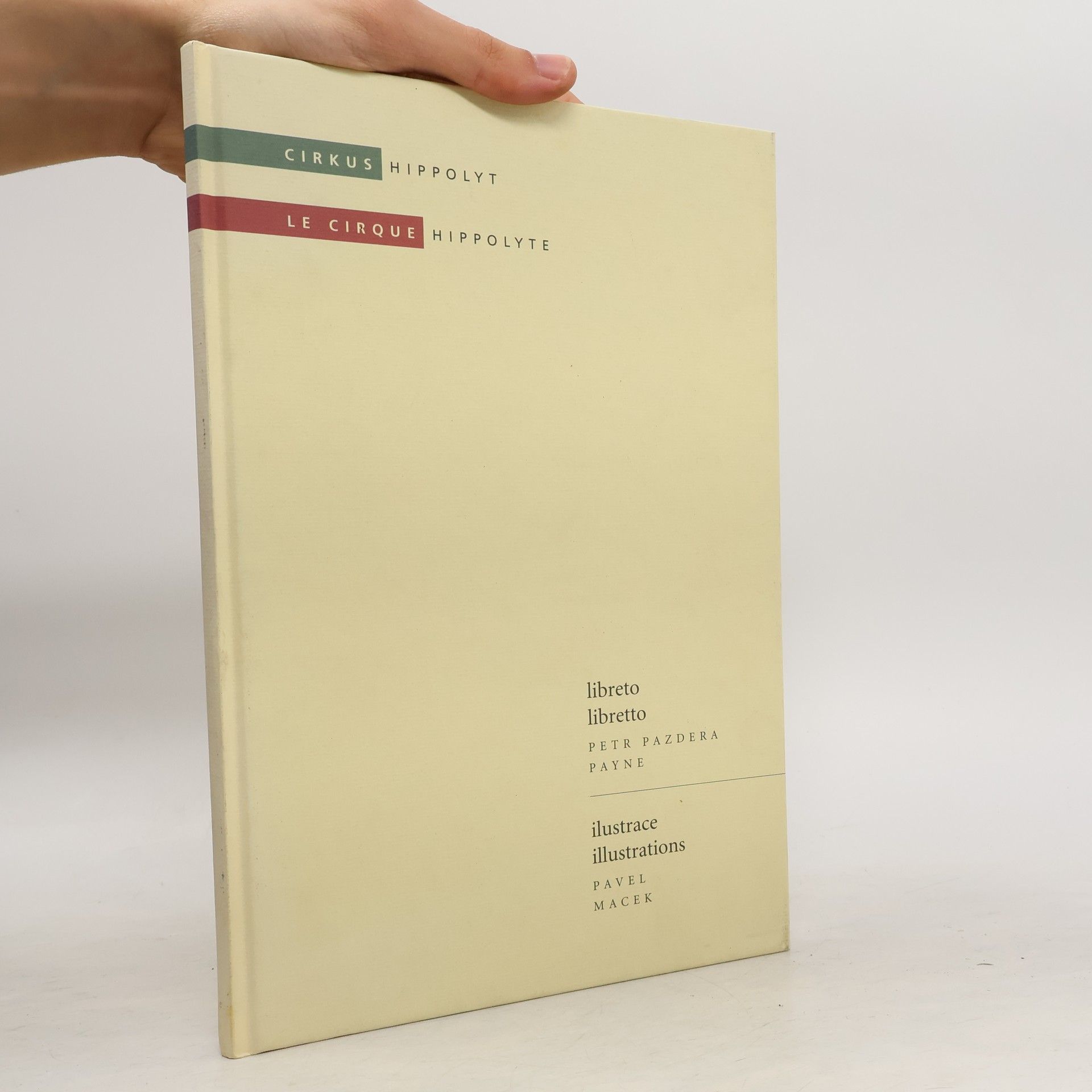 Petr Pazdera Payne Cirkus Hippolyt = Le Cirque Hippolyte