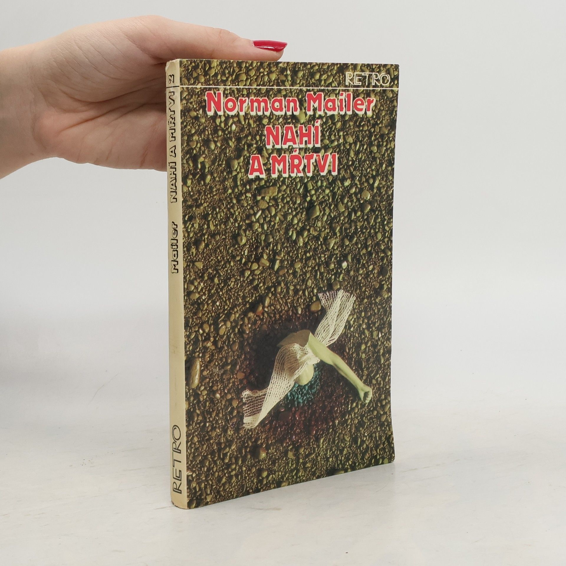 Norman Mailer Nahí a mŕtvi 2